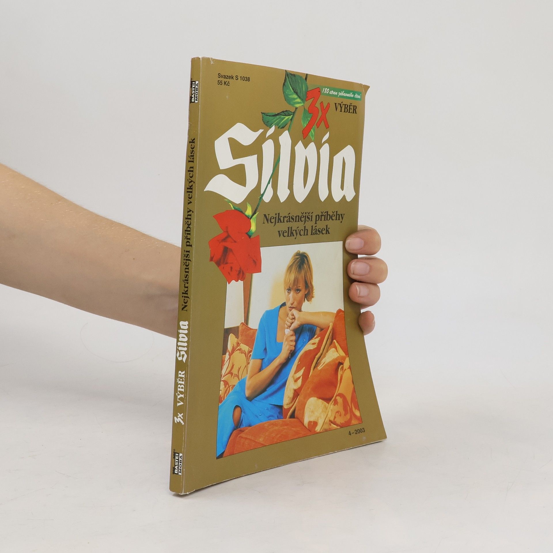 Nina Gregor Silvia: Nejkrásnější příběhy velkých lásek, 4/2003