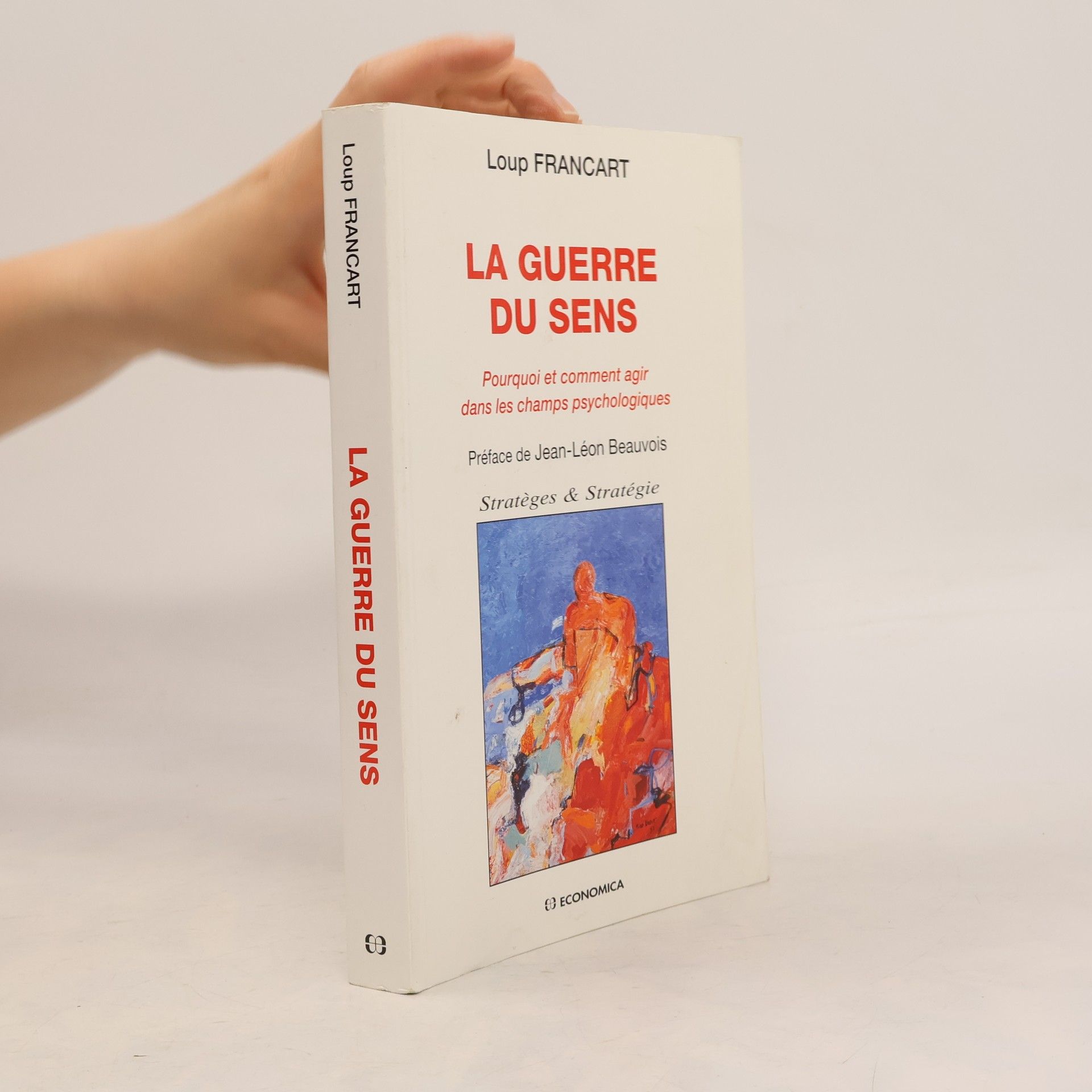 Loup Francart La guerre du sens
