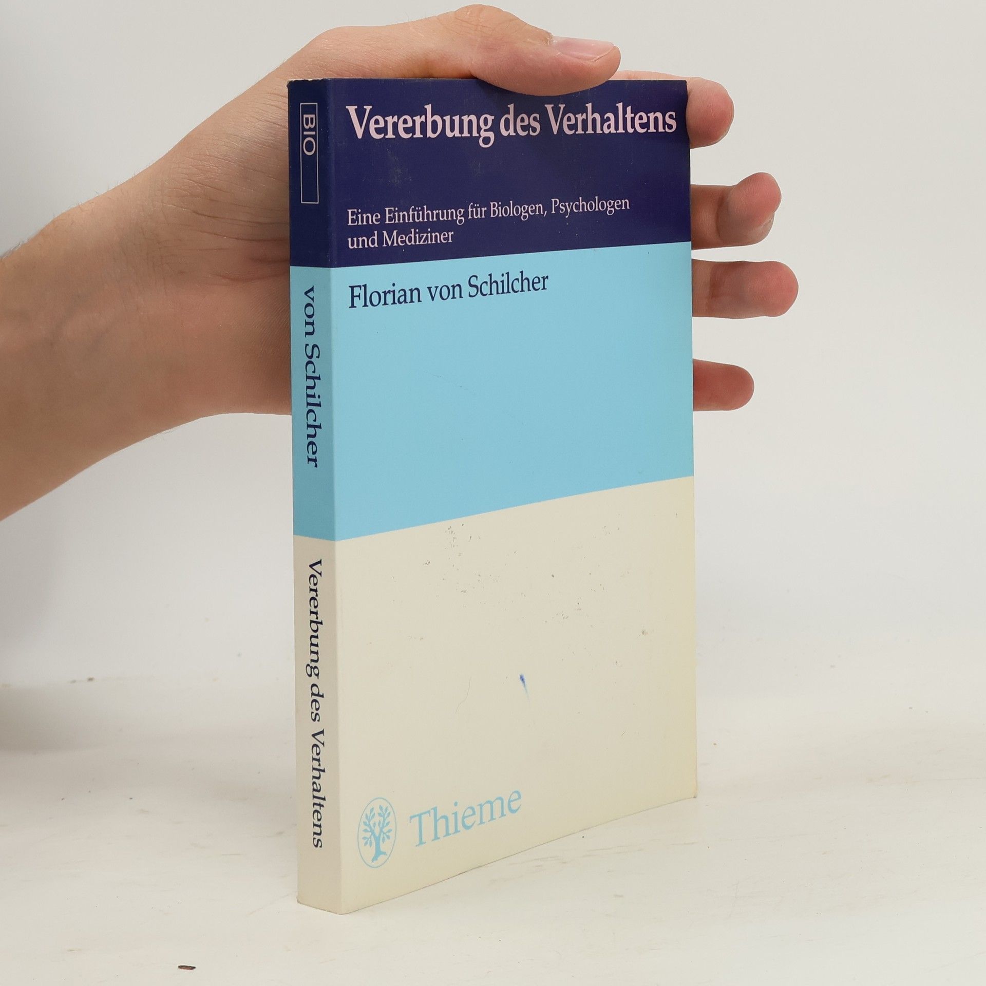 Florian von Schilcher Vererbung des Verhaltens