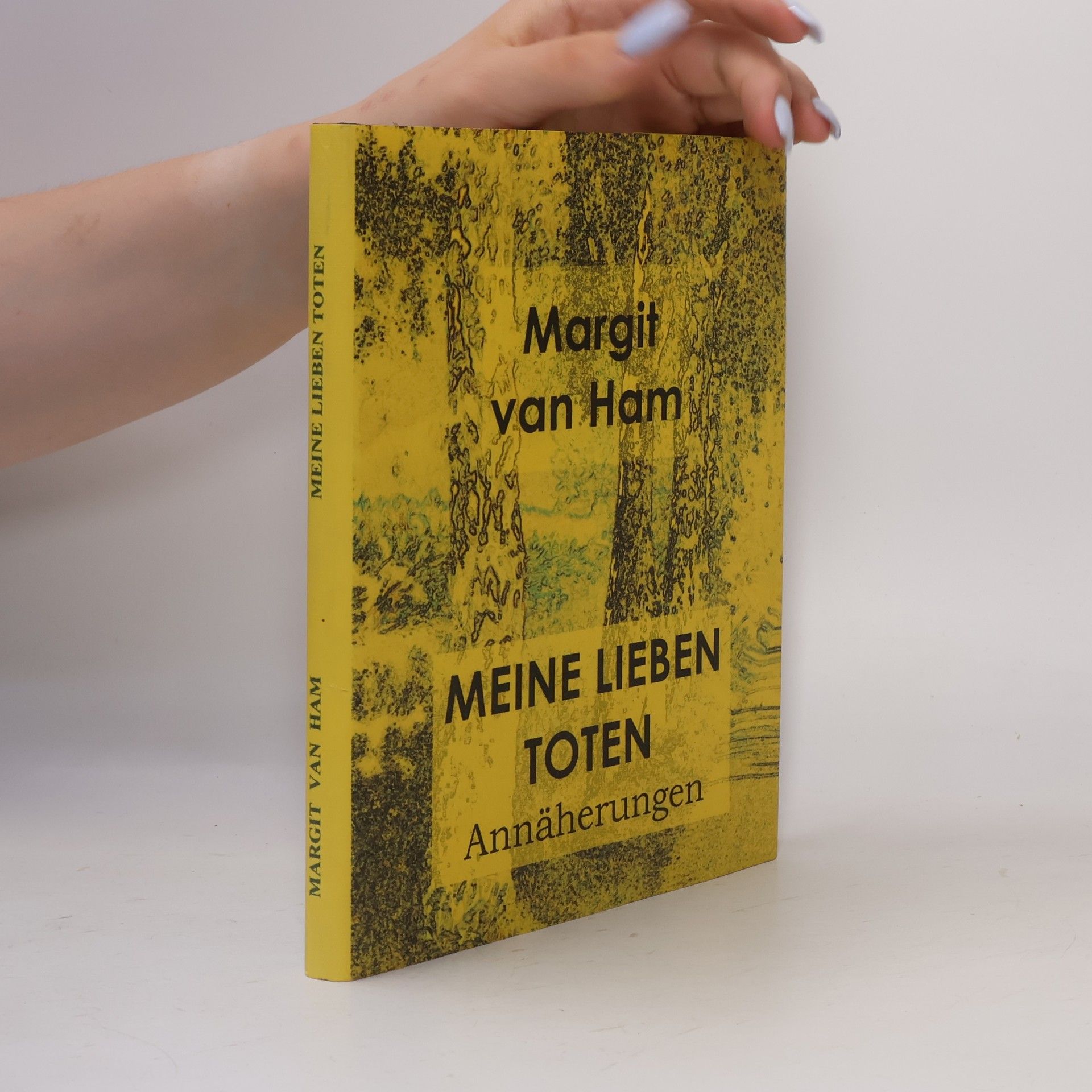 Margit van Ham Meine lieben Toten