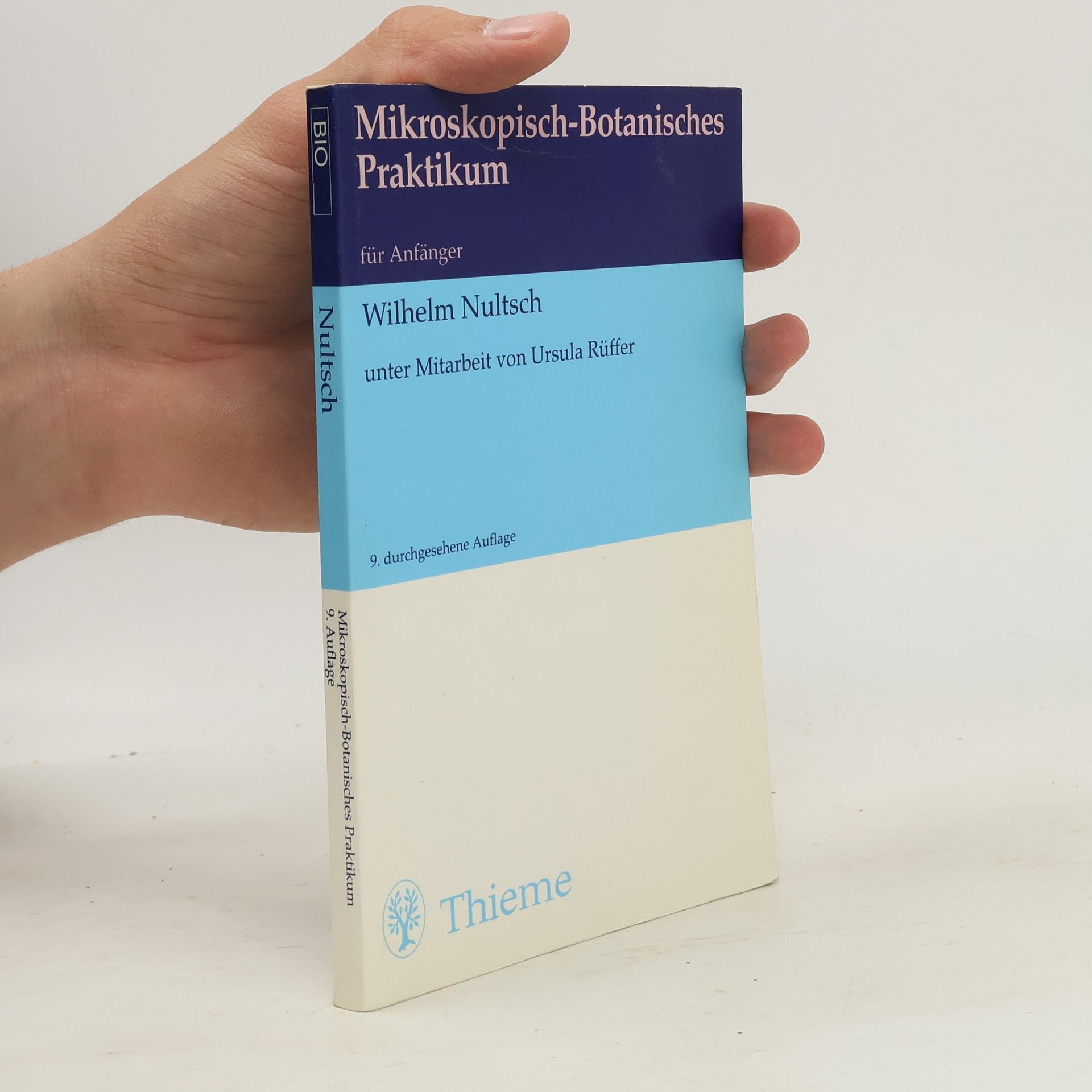 Wilhelm Nultsch Mikroskopisch-botanisches Praktikum für Anfänger