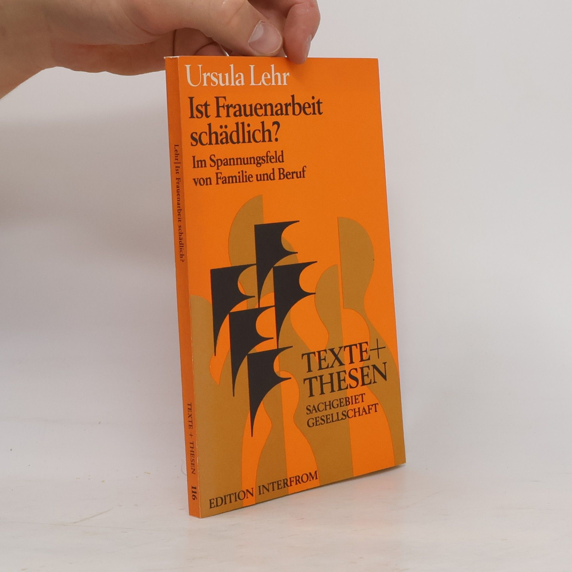 Texte + Thesen - 116: Ist Frauenarbeit schädlich?