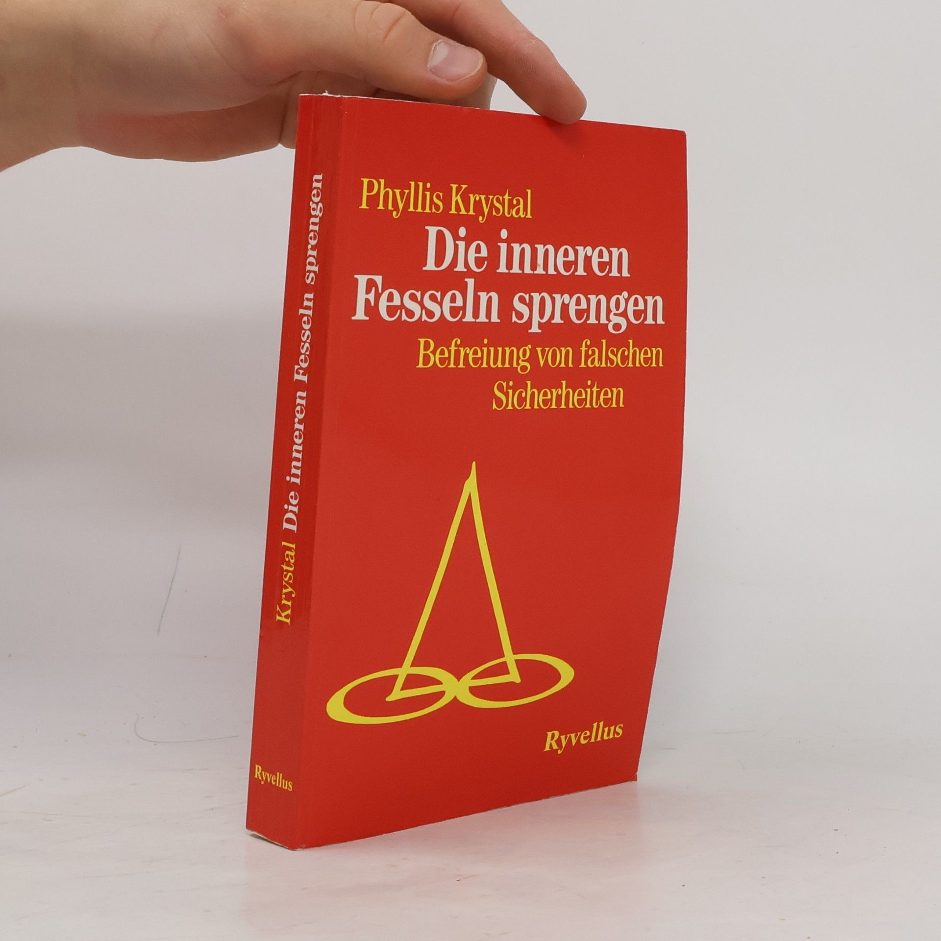 Phyllis Krystal Die inneren Fesseln sprengen