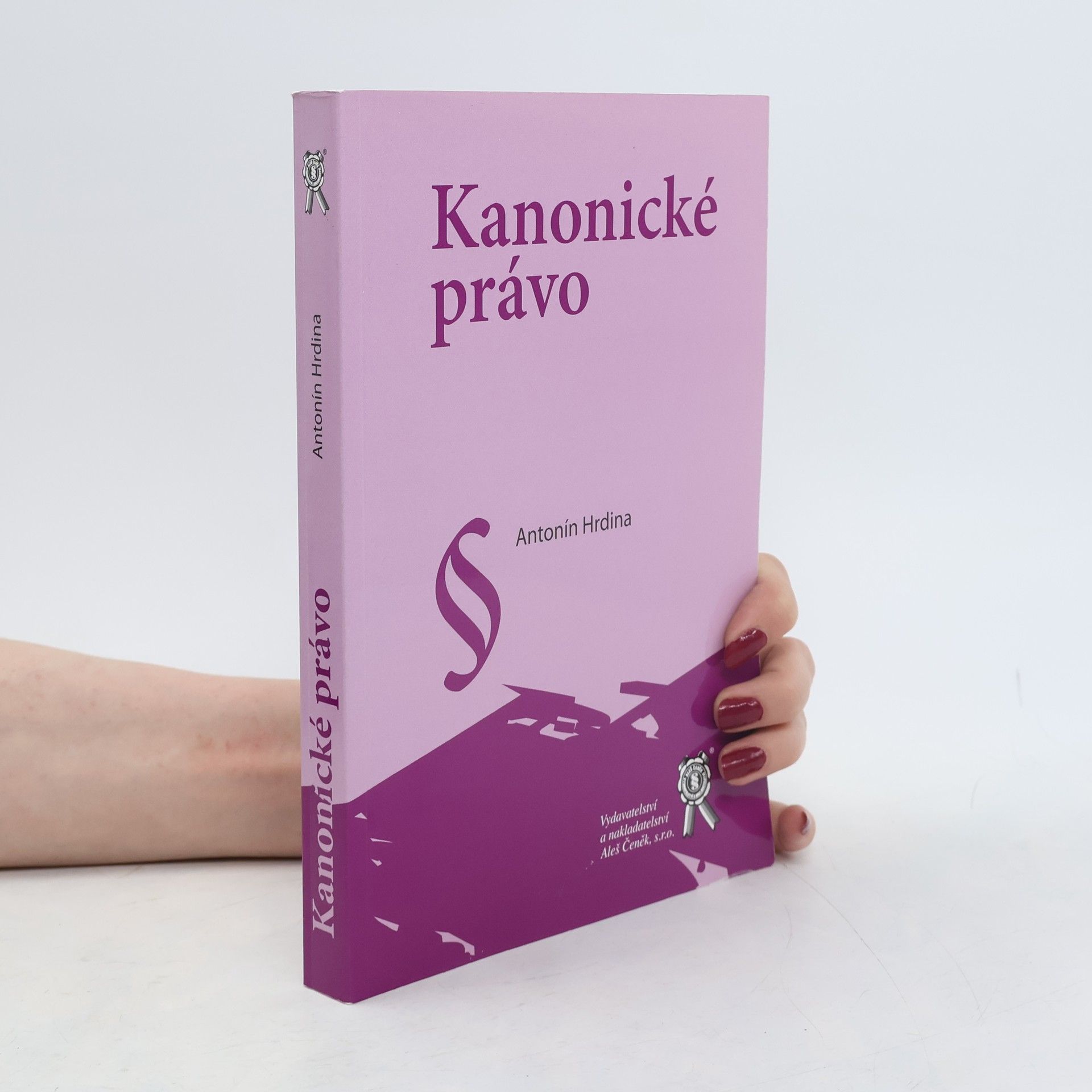 Ignác Antonín Hrdina Kanonické právo: dějiny pramenů, teorie, platné právo
