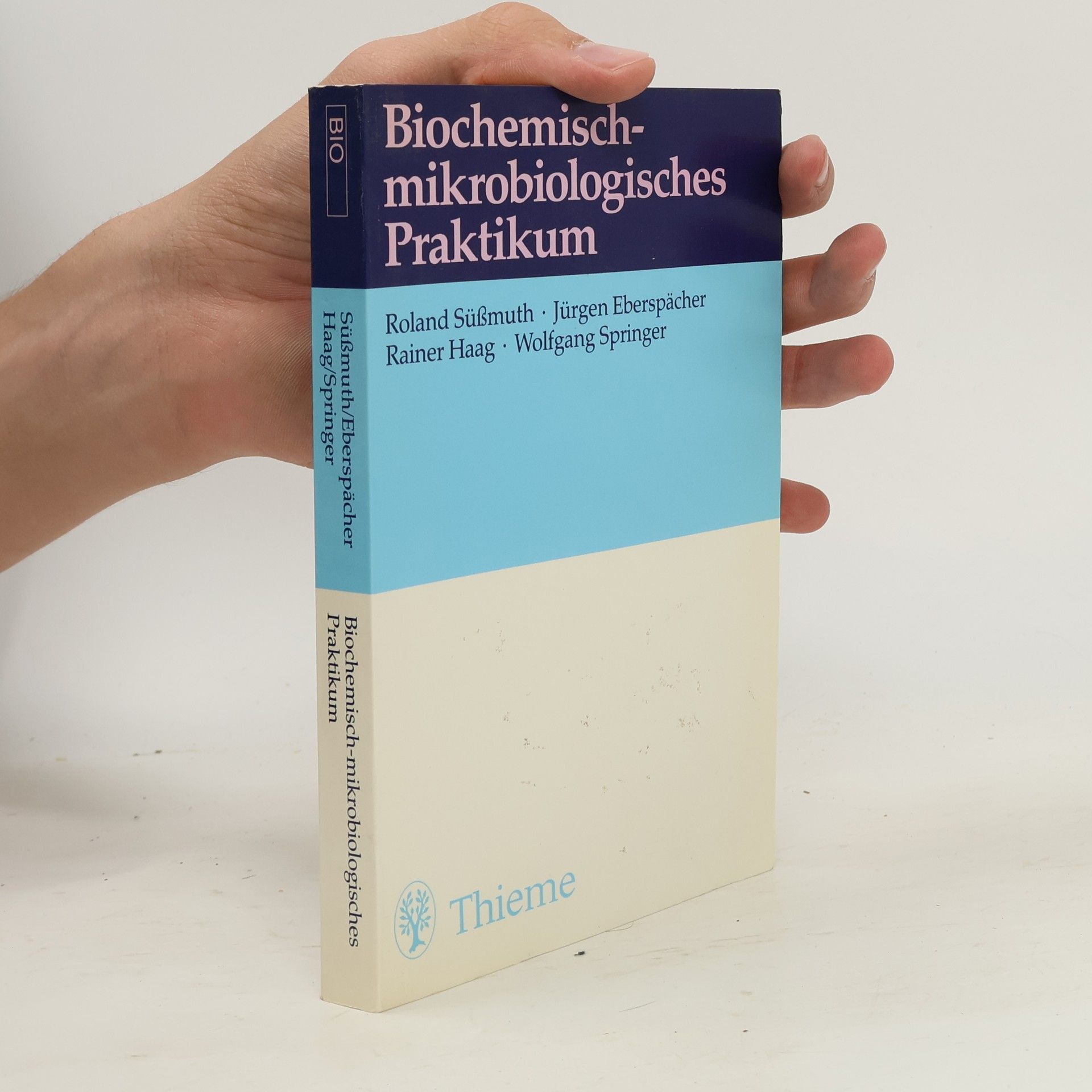 Roland Su ßmuth Biochemisch-mikrobiologisches Praktikum