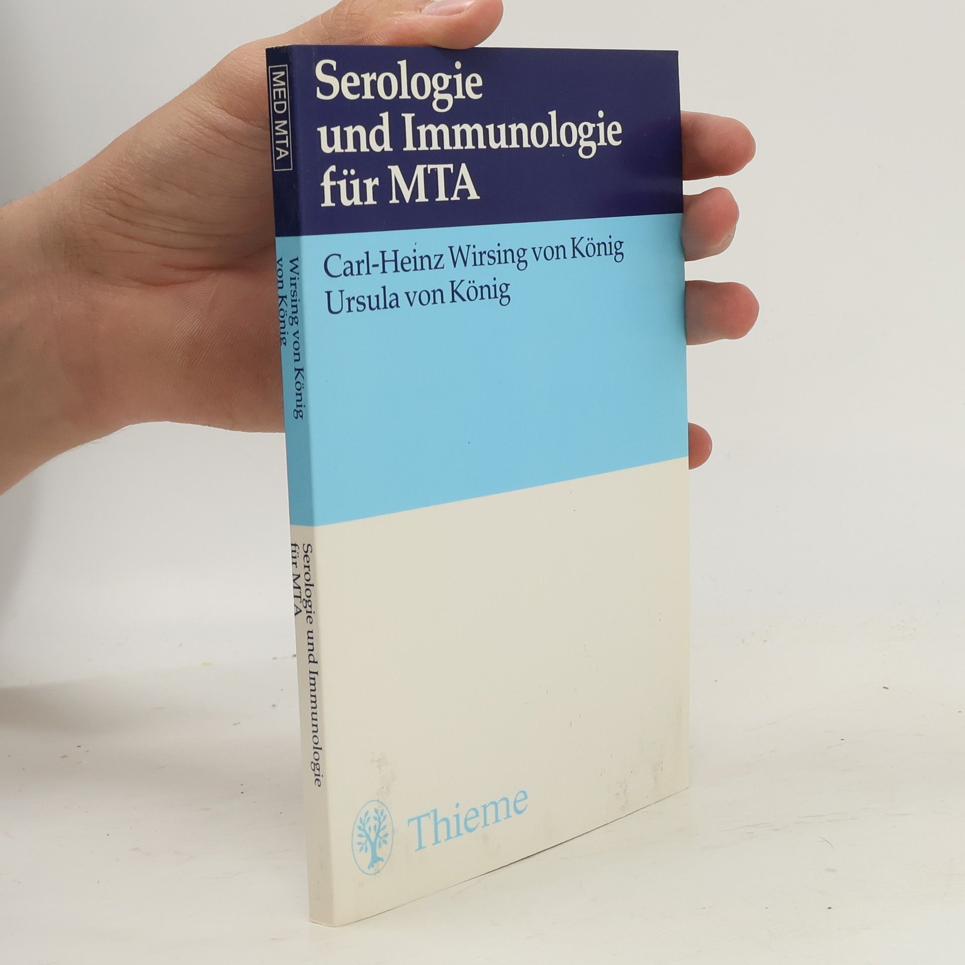 Ursula von Reth-König Serologie und Immunologie für MTA