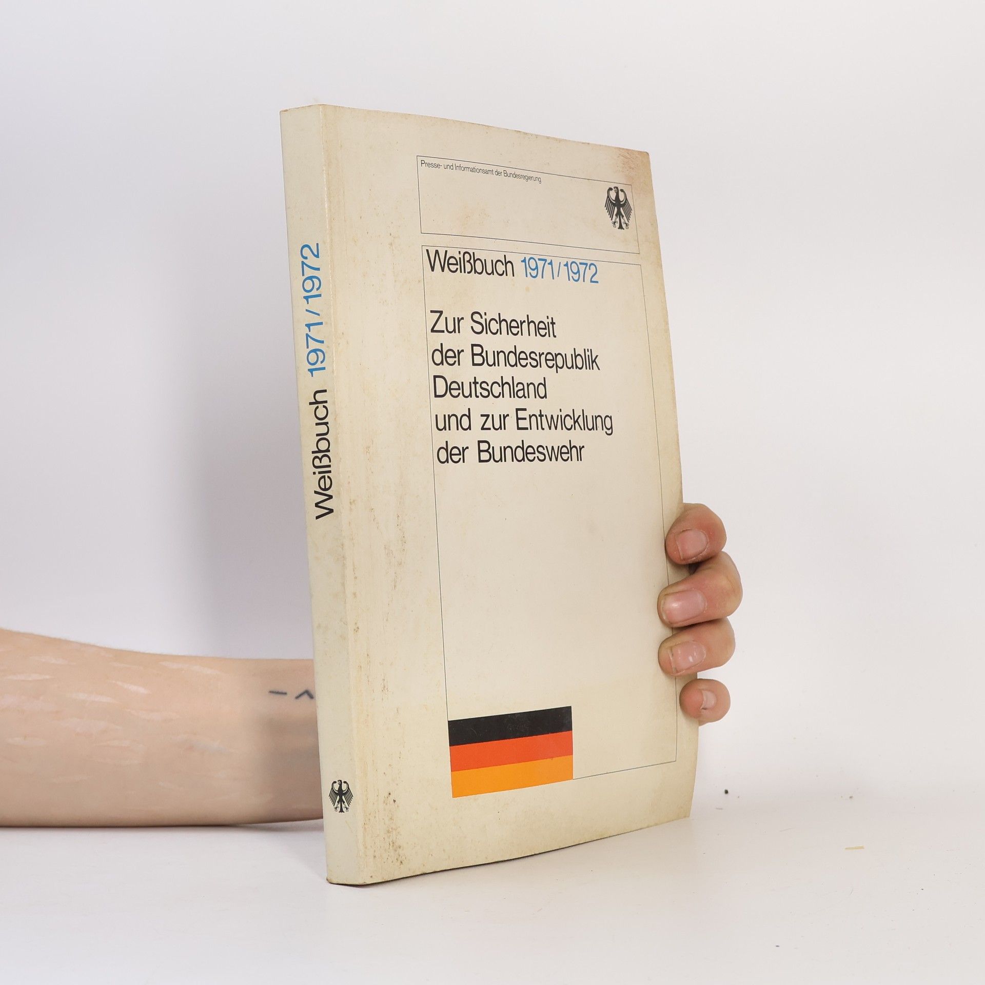 Auteurscollectief Weißbuch 1971/1972. Zur Sicherheit der Bundesrepublik Deutschland und zur Lage der Bundeswehr