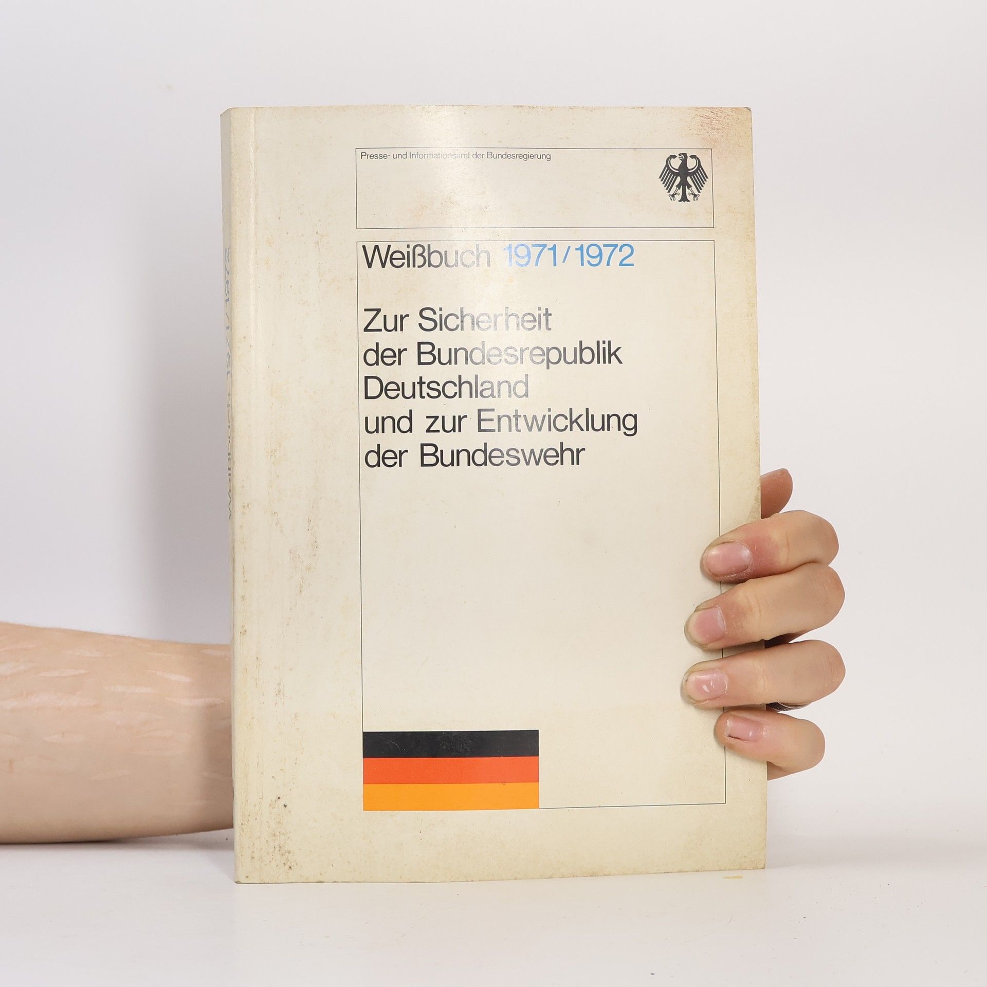 Auteurscollectief Weißbuch 1971/1972. Zur Sicherheit der Bundesrepublik Deutschland und zur Lage der Bundeswehr