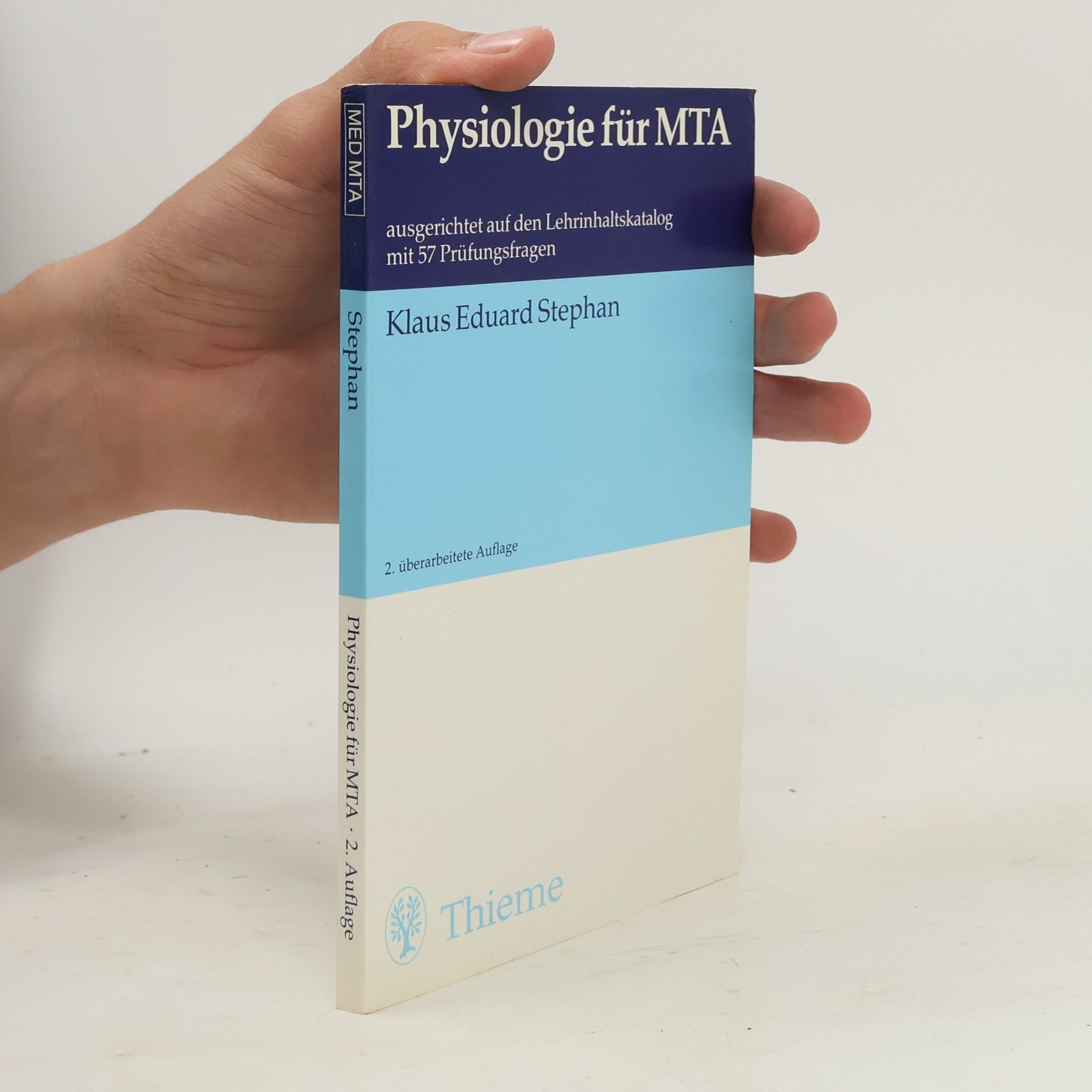 Klaus Eduard Stephan Physiologie für MTA - 2. überarbeitete Auflage