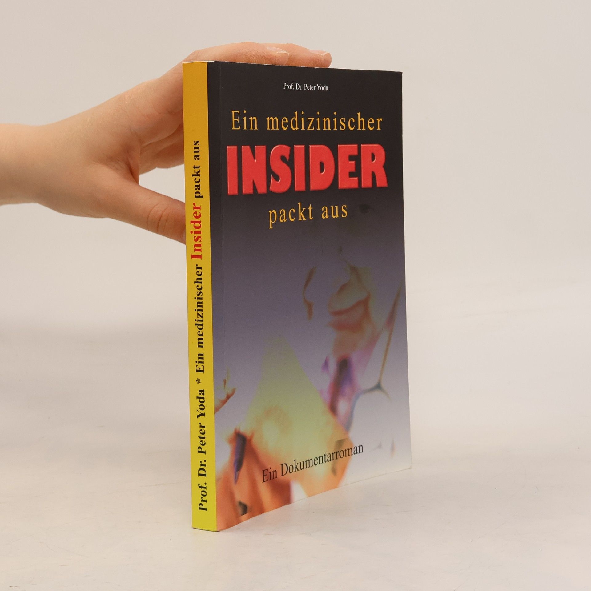 Ein medizinischer Insider packt aus