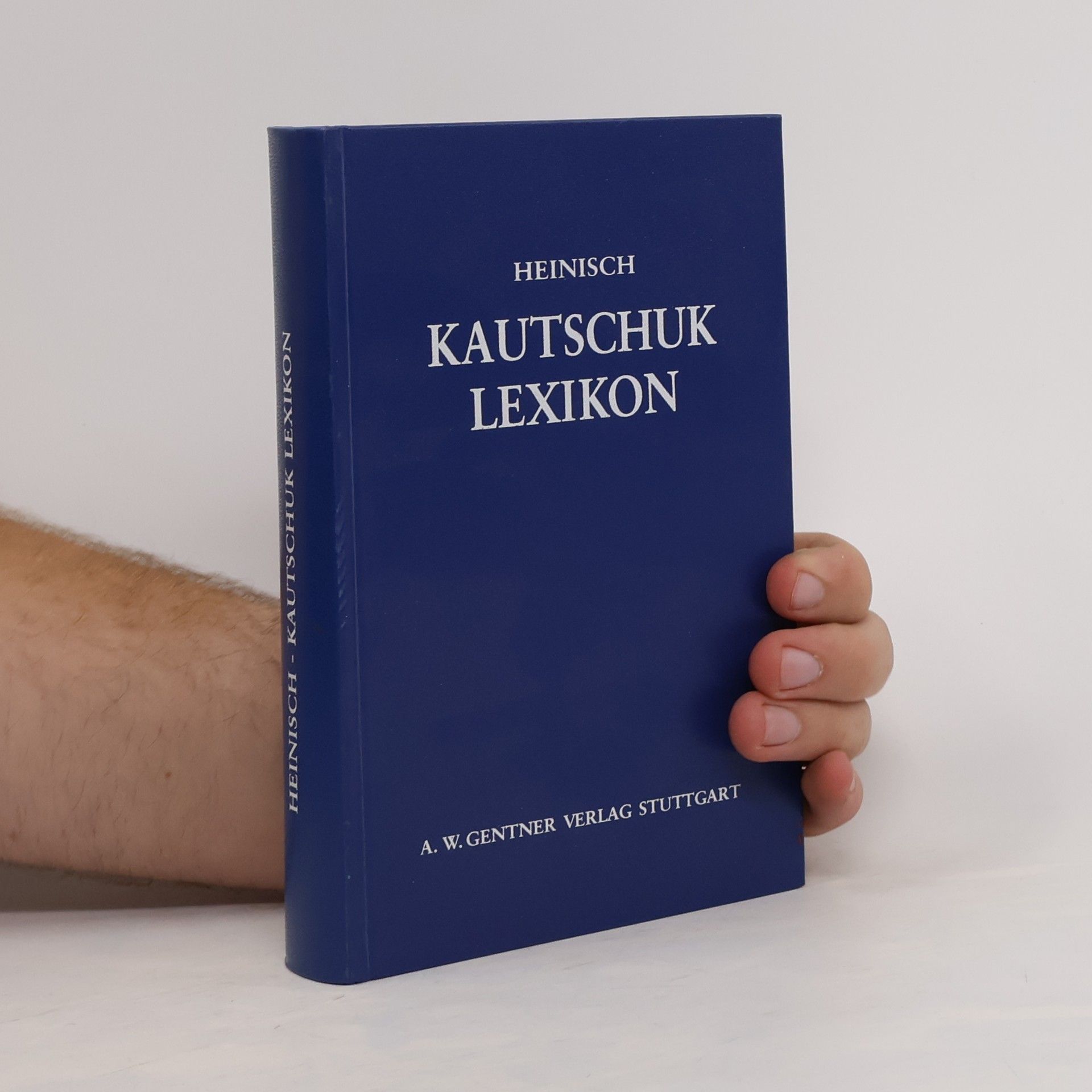 Kurt F. Heinisch Kautschuk-Lexikon