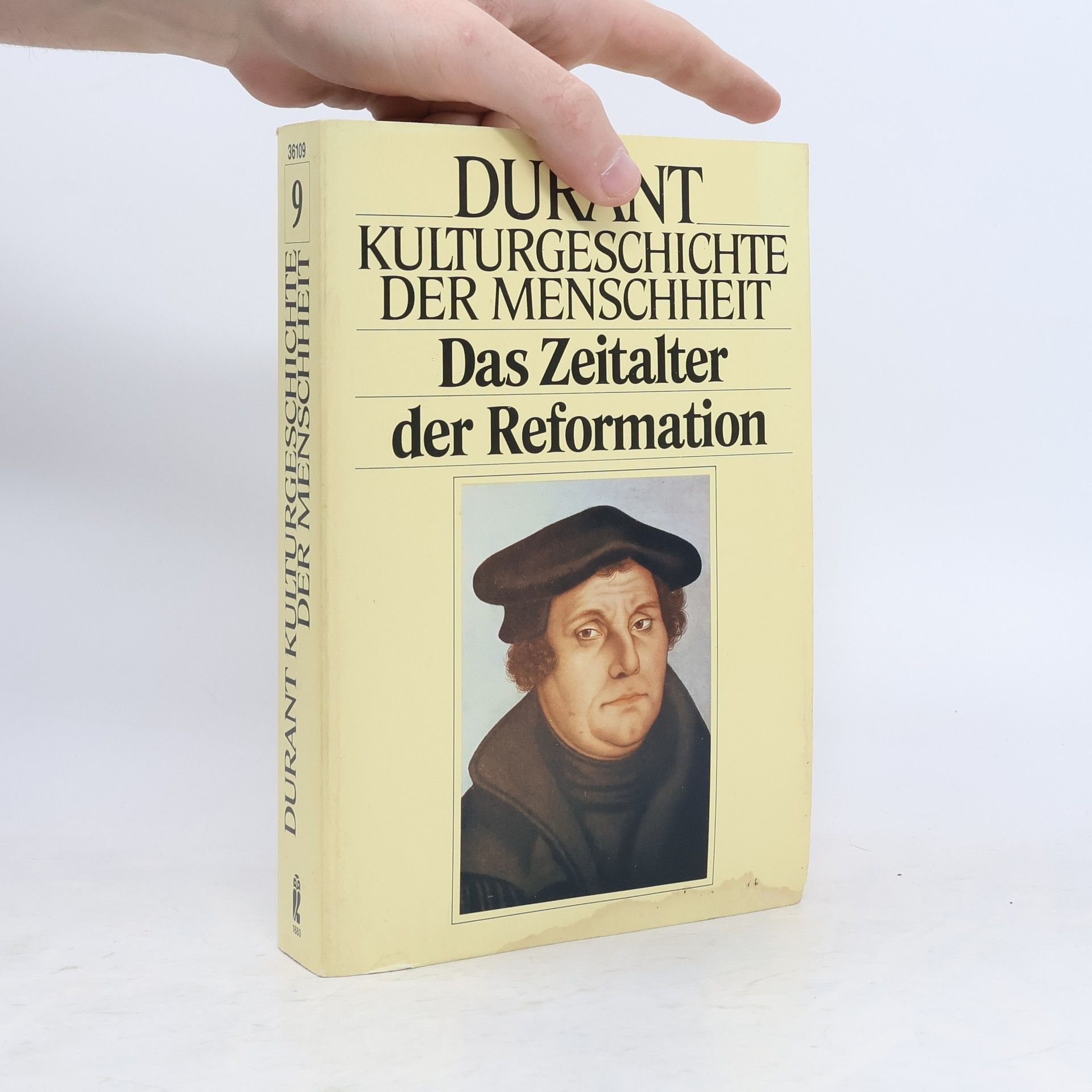 Ariel Durant Kulturgeschichte der Menschheit IX. Das Zeitalter der Reformation