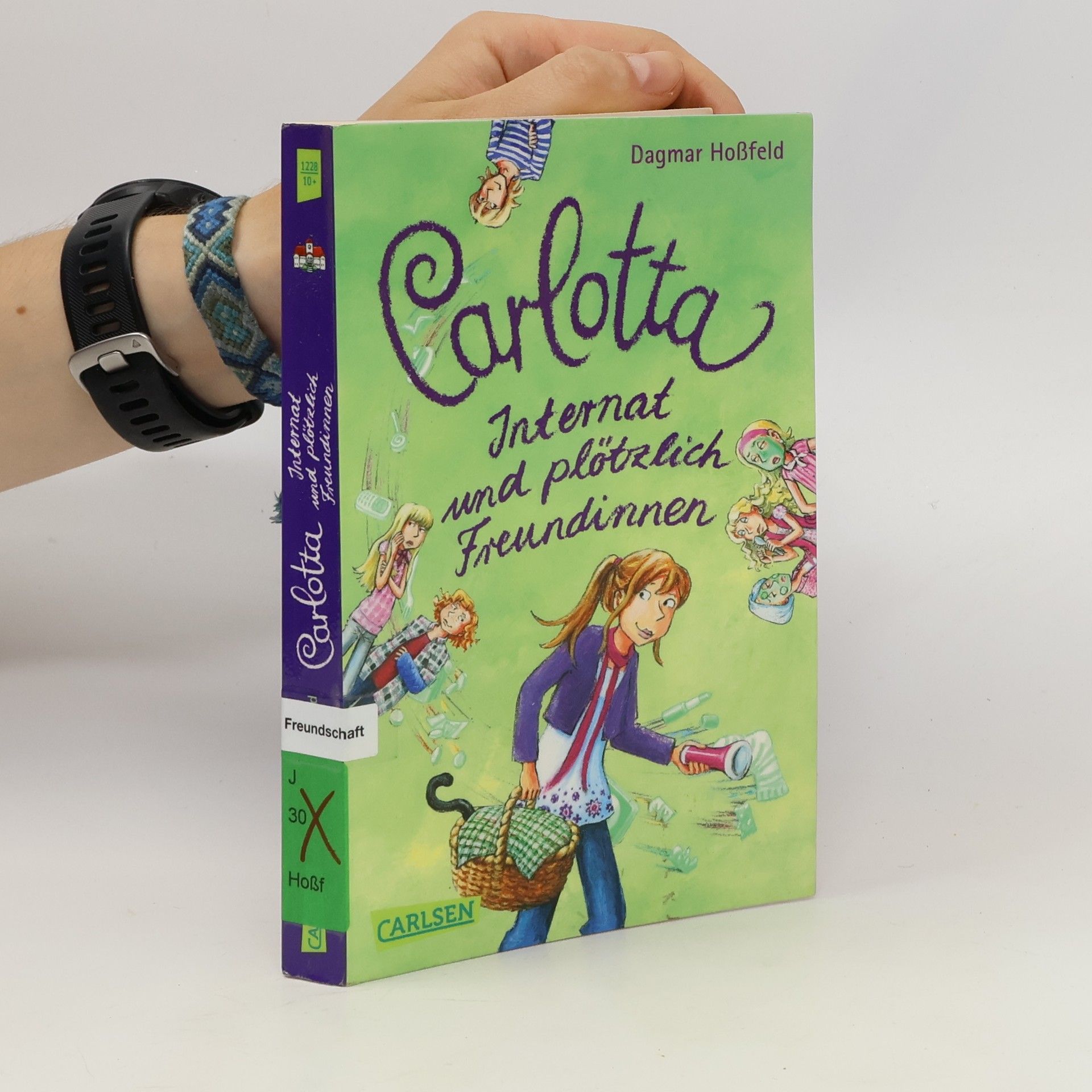 Dagmar Hoßfeld Carlotta. Internat und plötzlich Freundinnen
