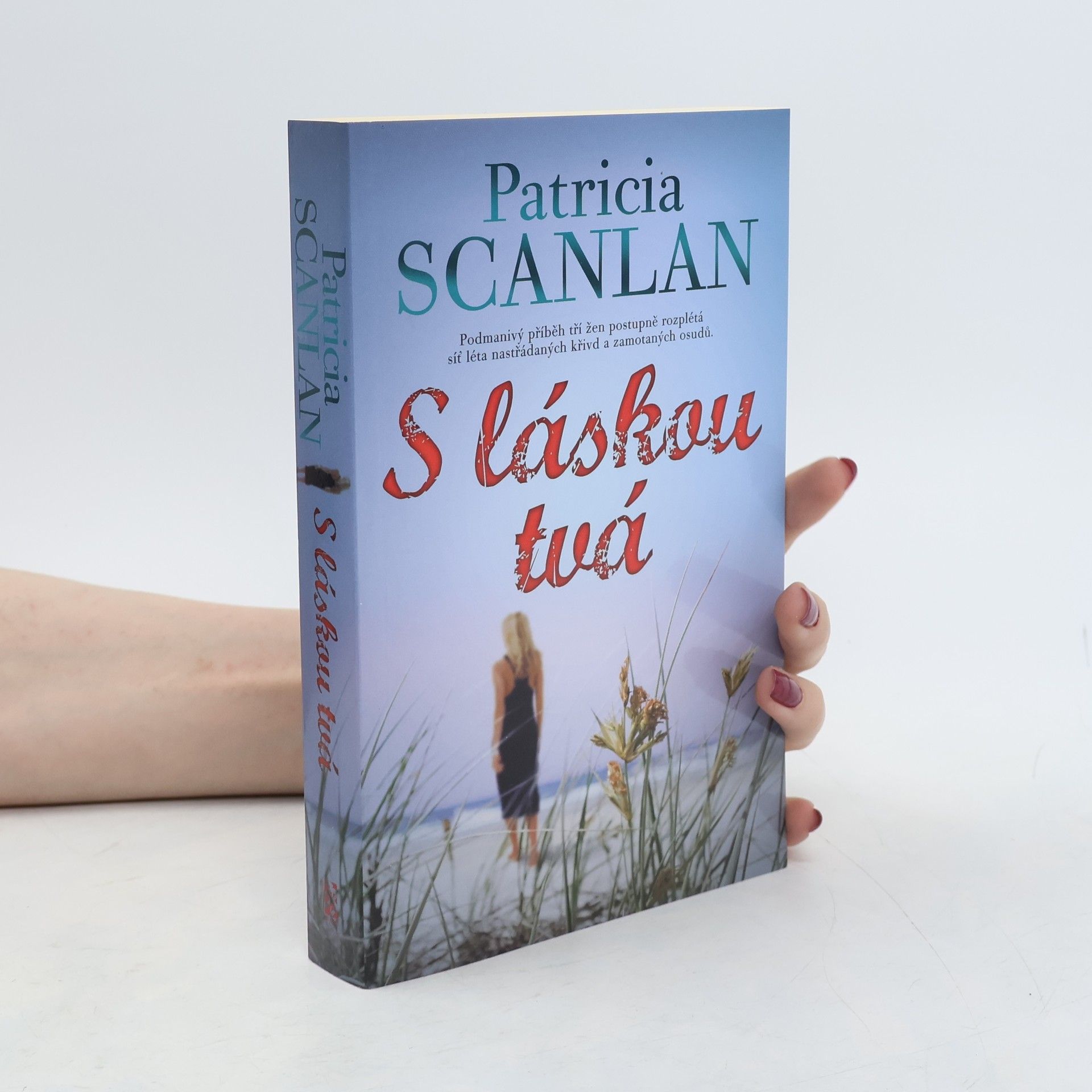 Patricia Scanlan S láskou tvá