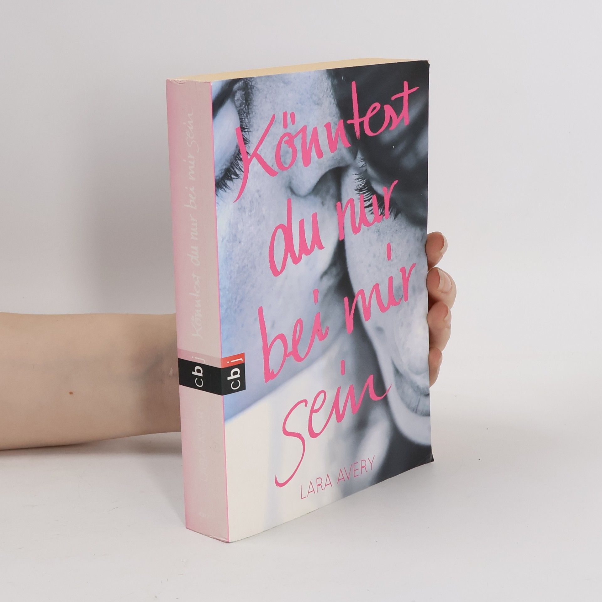 Lara Avery Könntest du nur bei mir sein