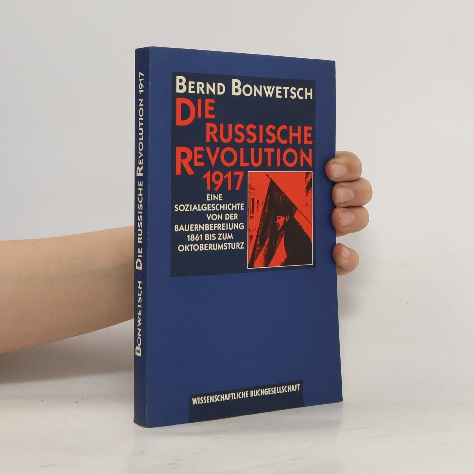 Bernd Bonwetsch Die russische Revolution 1917