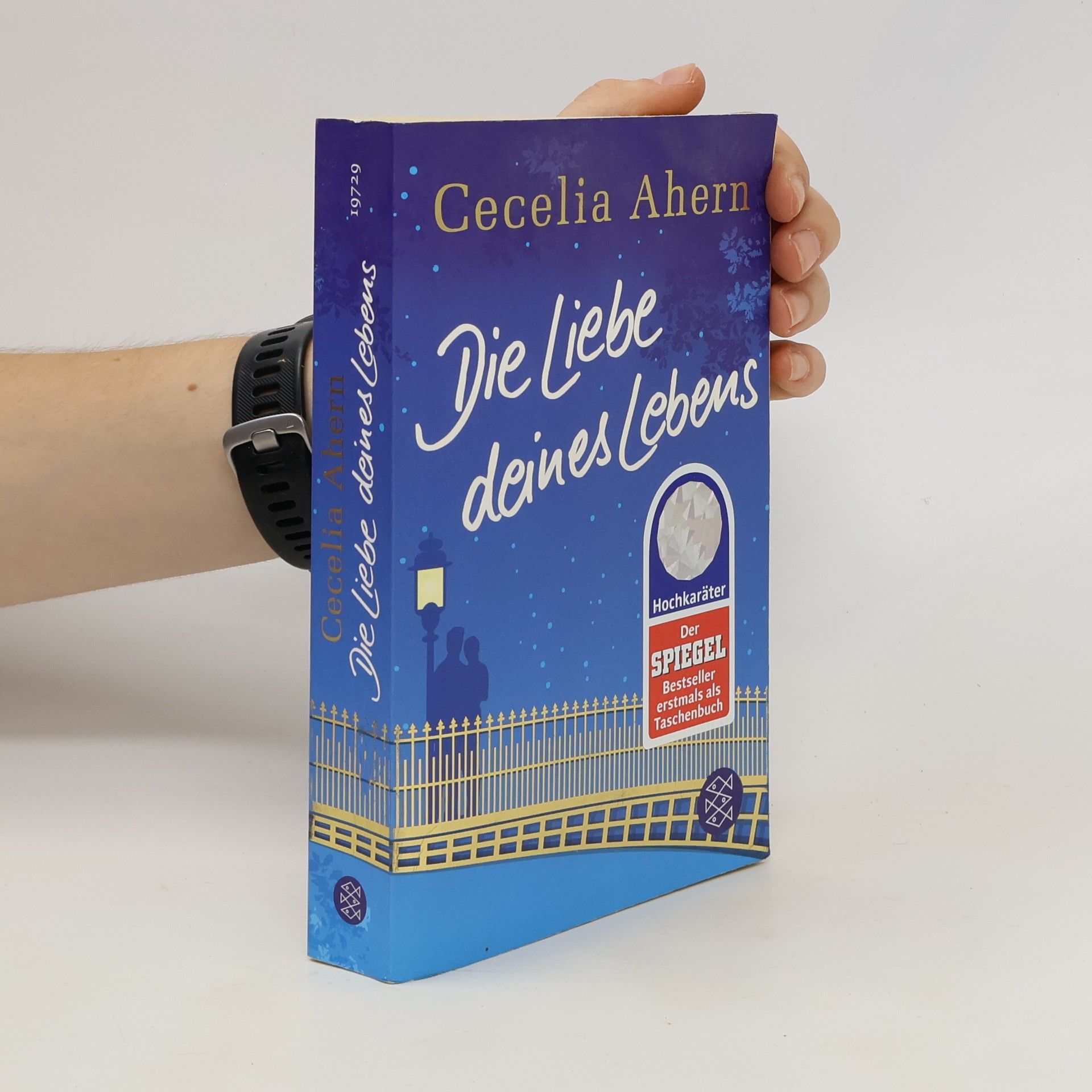 Cecelia Ahern Die Liebe deines Lebens