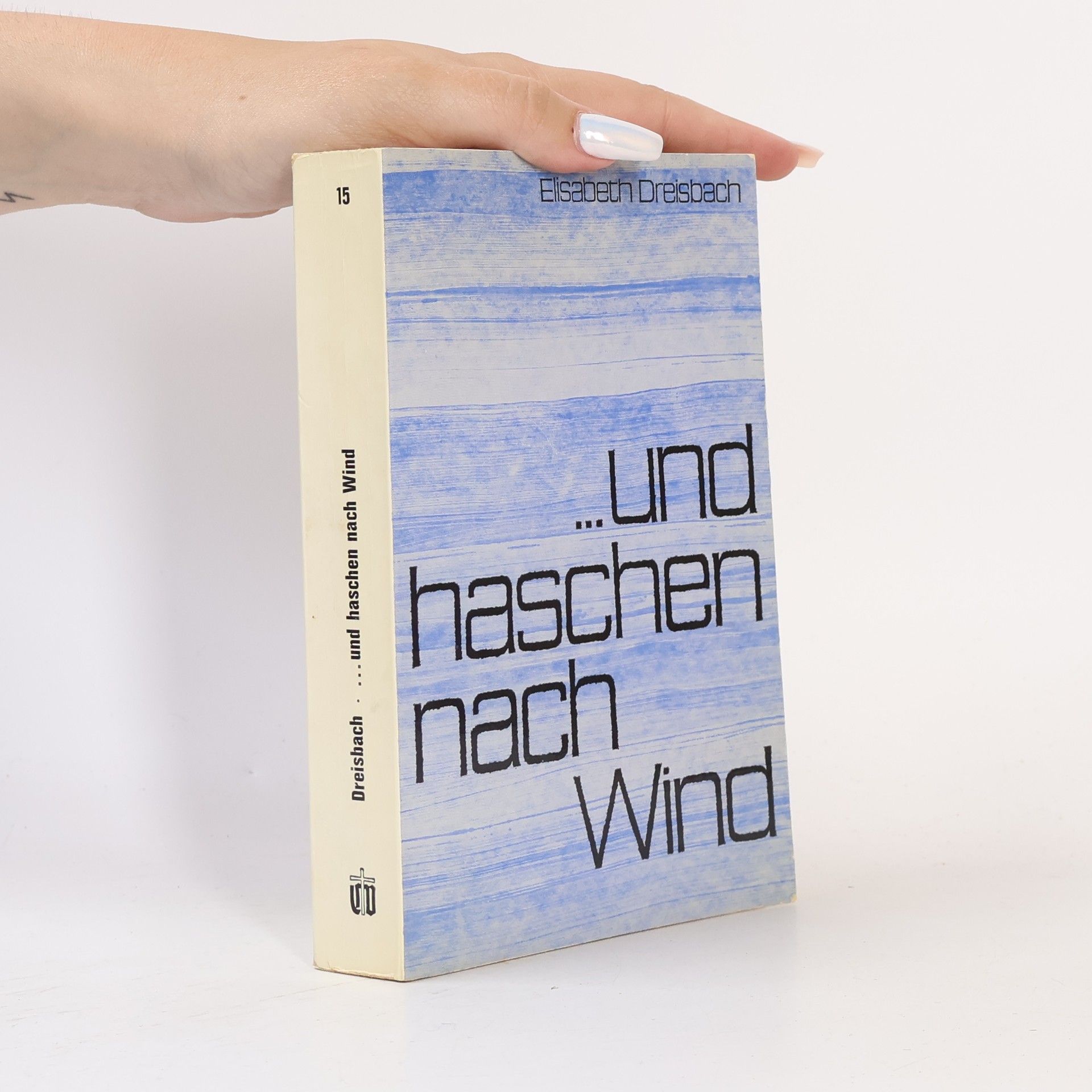 Und haschen nach Wind