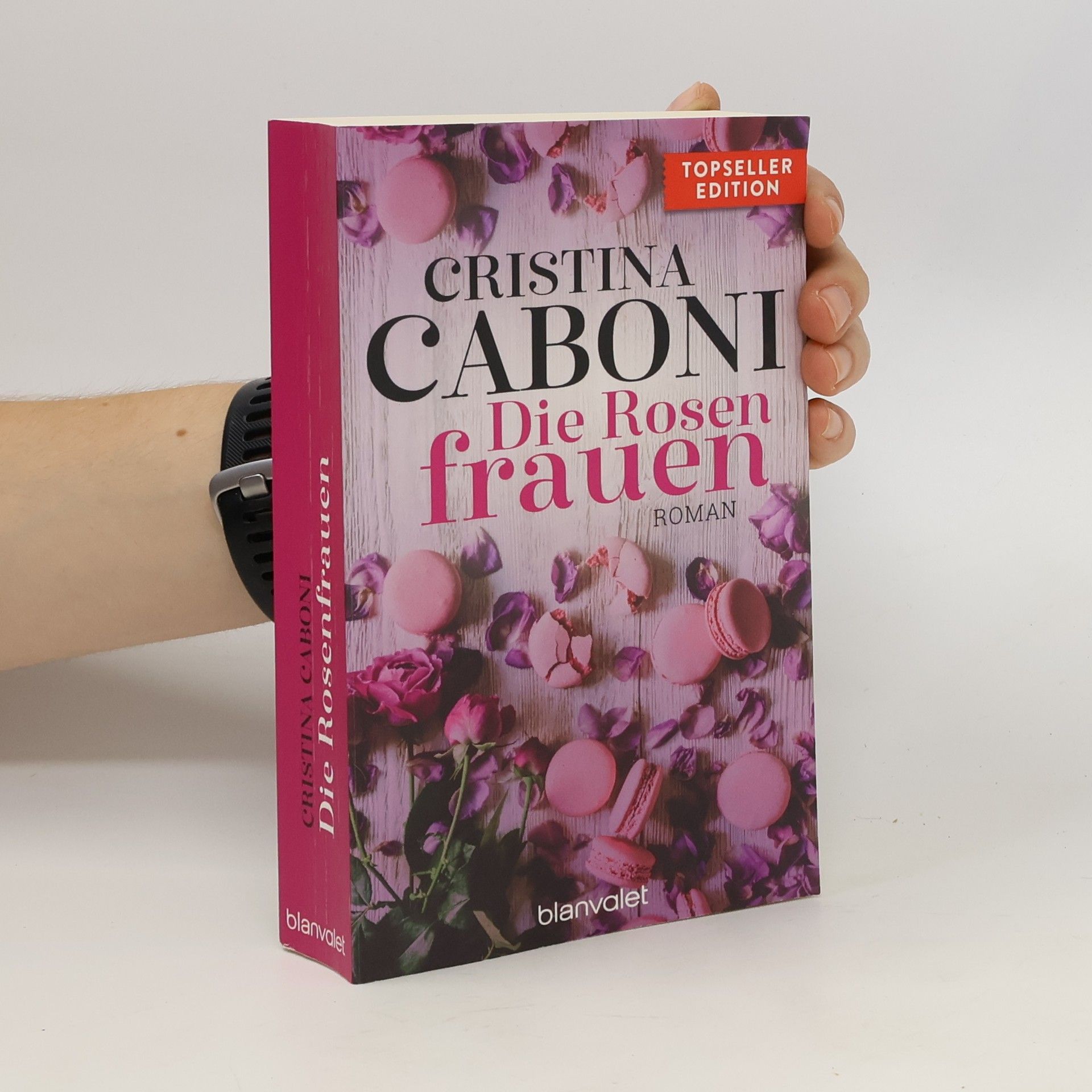 Cristina Caboni Die Rosen frauen