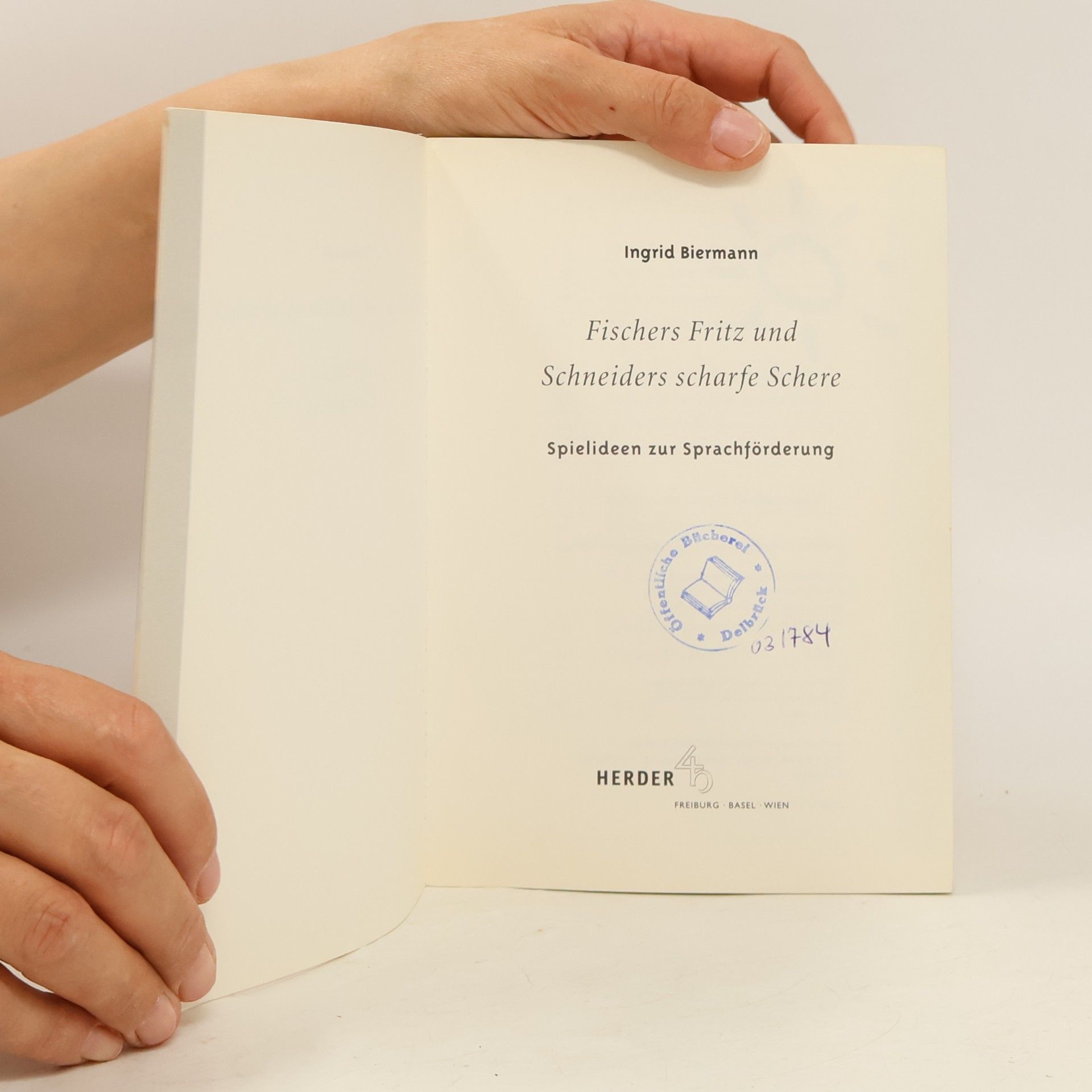Ingrid Biermann Fischers Fritz und Schneiders scharfe Schere