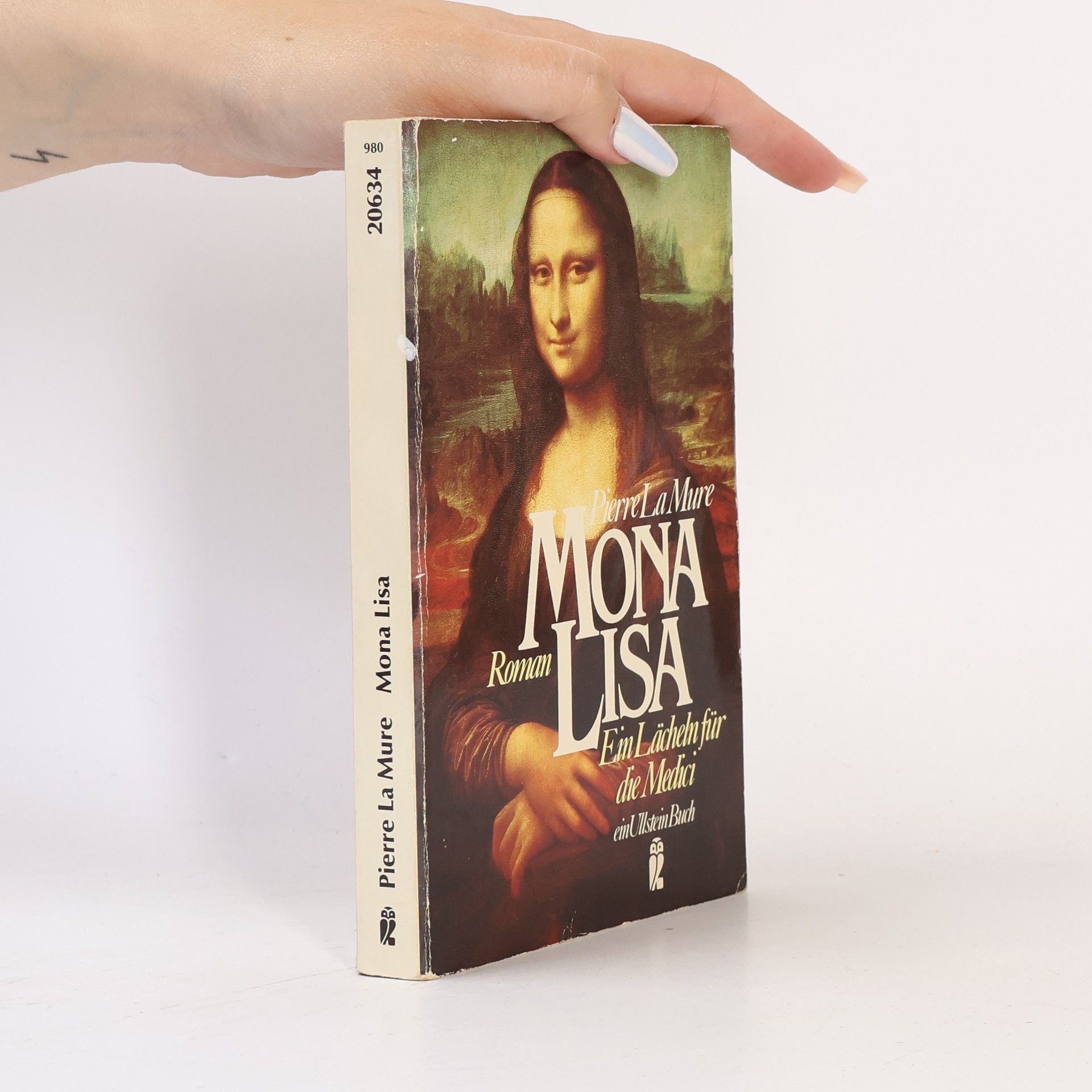 Pierre La Mure Mona Lisa. Ein Lächeln für die Medici. Roman.