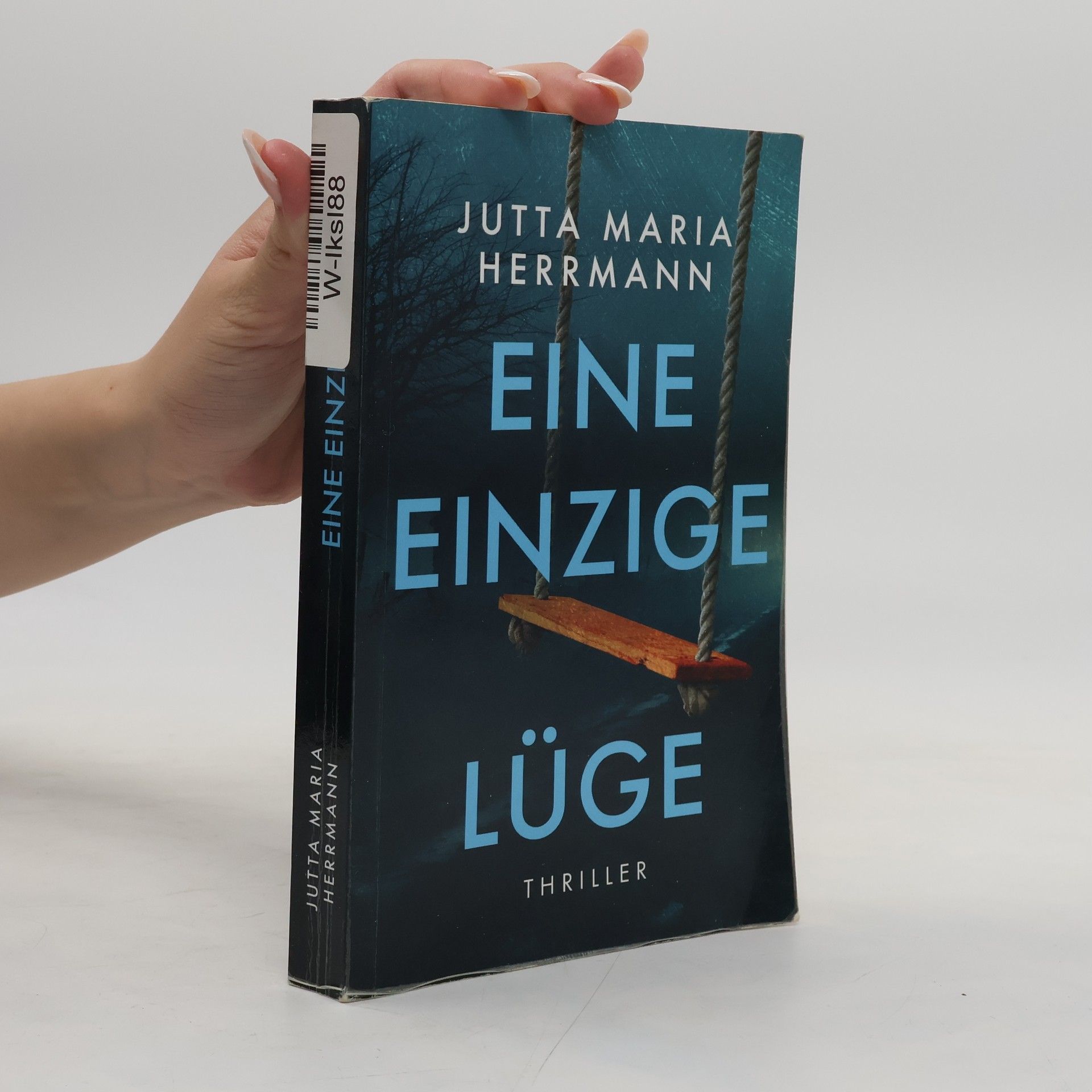 Jutta Maria Herrmann Eine einzige Lüge