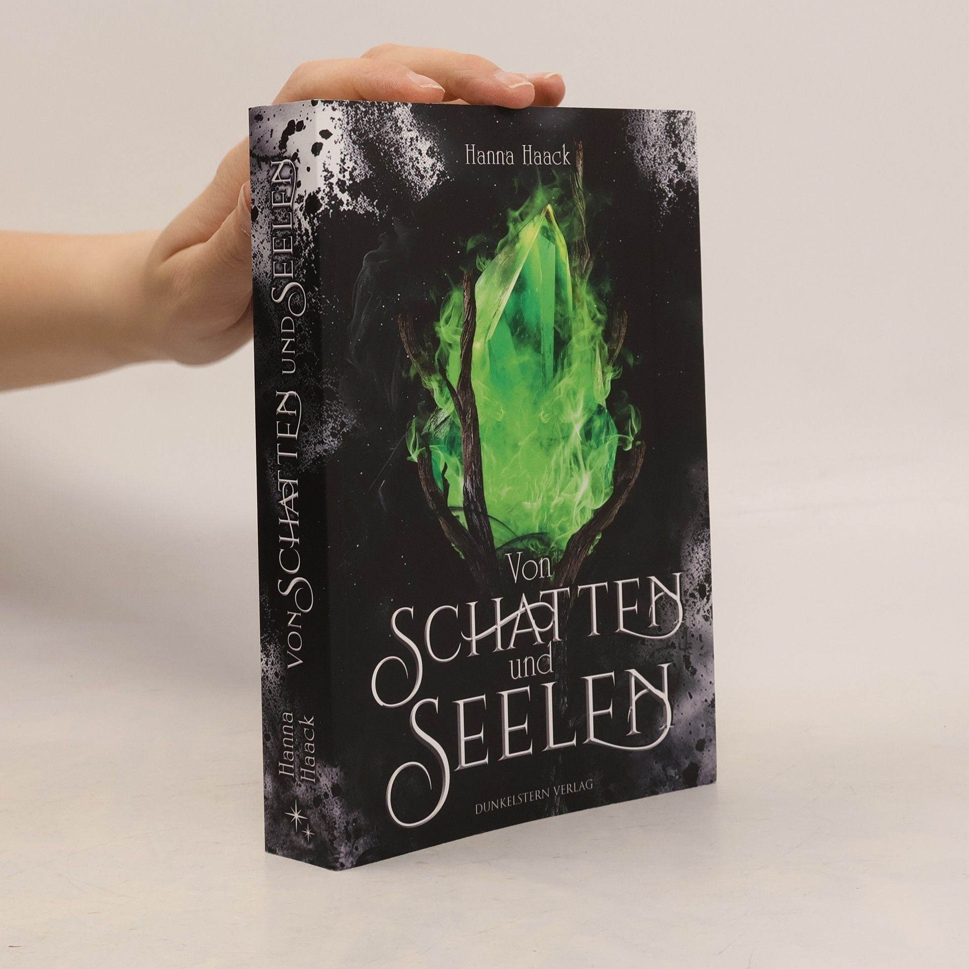 Hanna Haack Von Schatten und Seelen - Ixelia