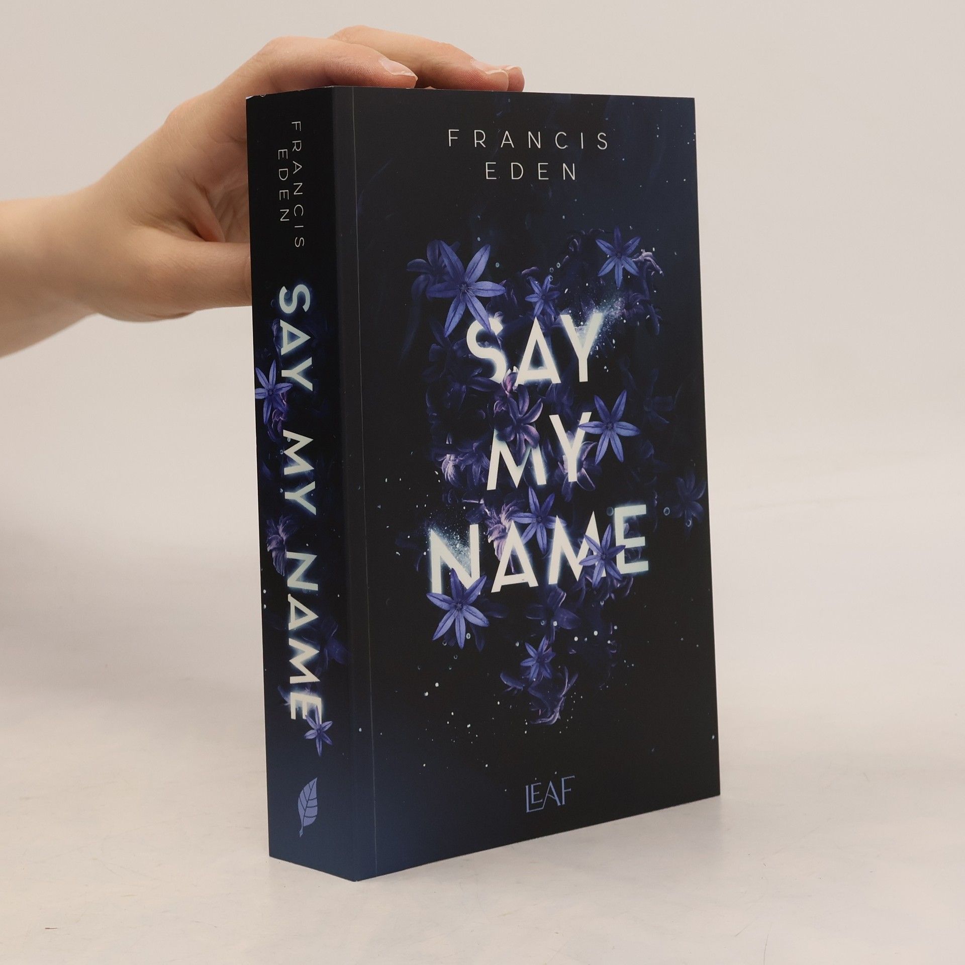 Francis Eden Say my name