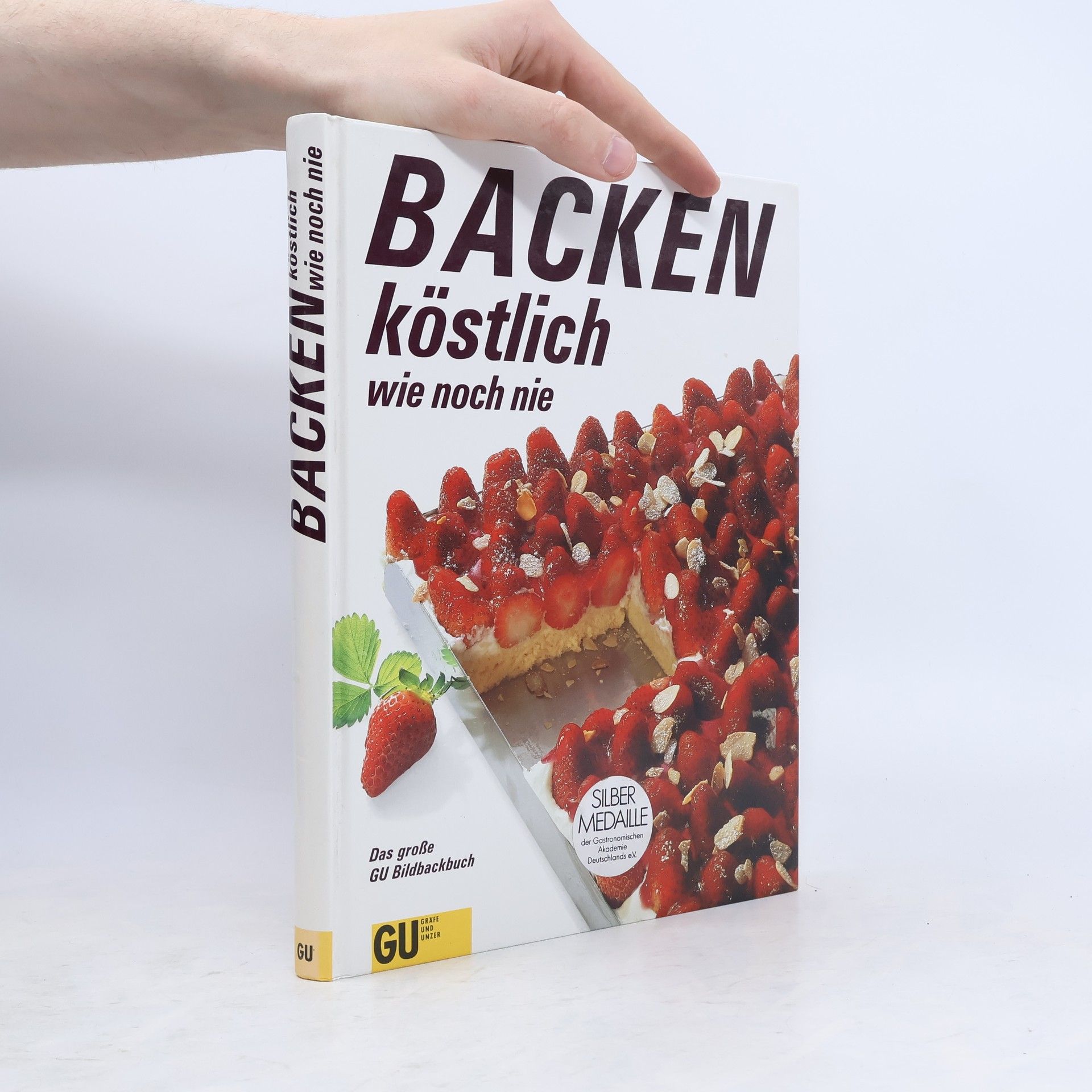Annette Wolter Backen - köstlich wie noch nie
