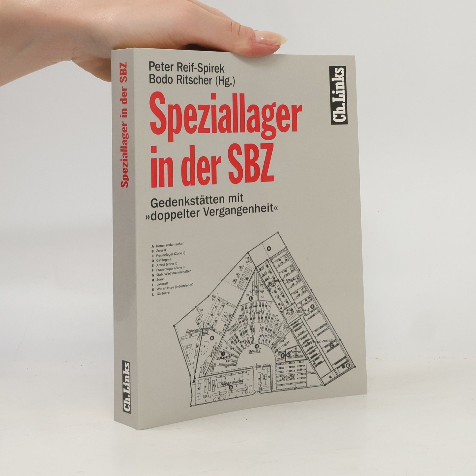 Peter Reif-Spirek Speziallager in der SBZ