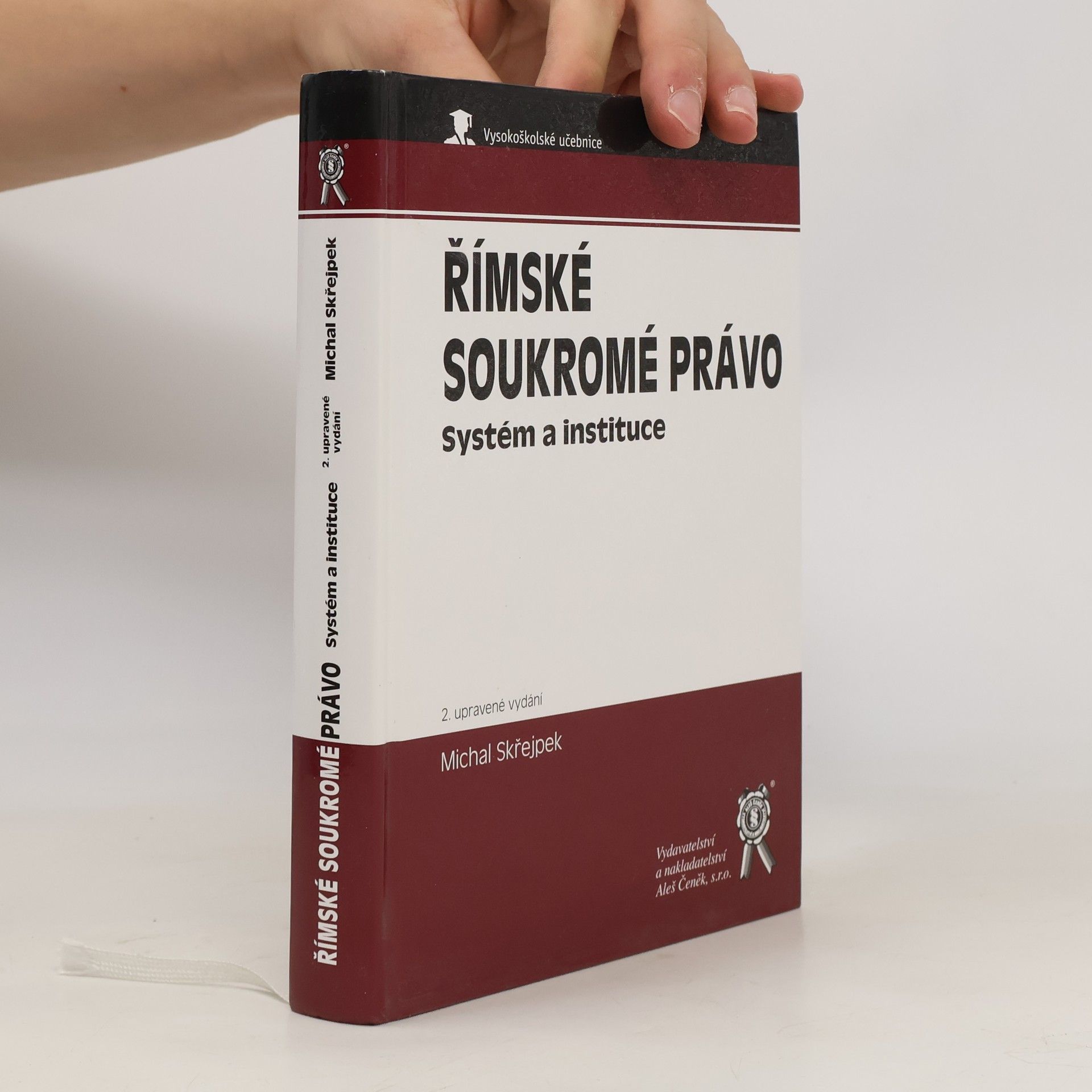 Michal Skřejpek Římské soukromé právo: Systém a instituce