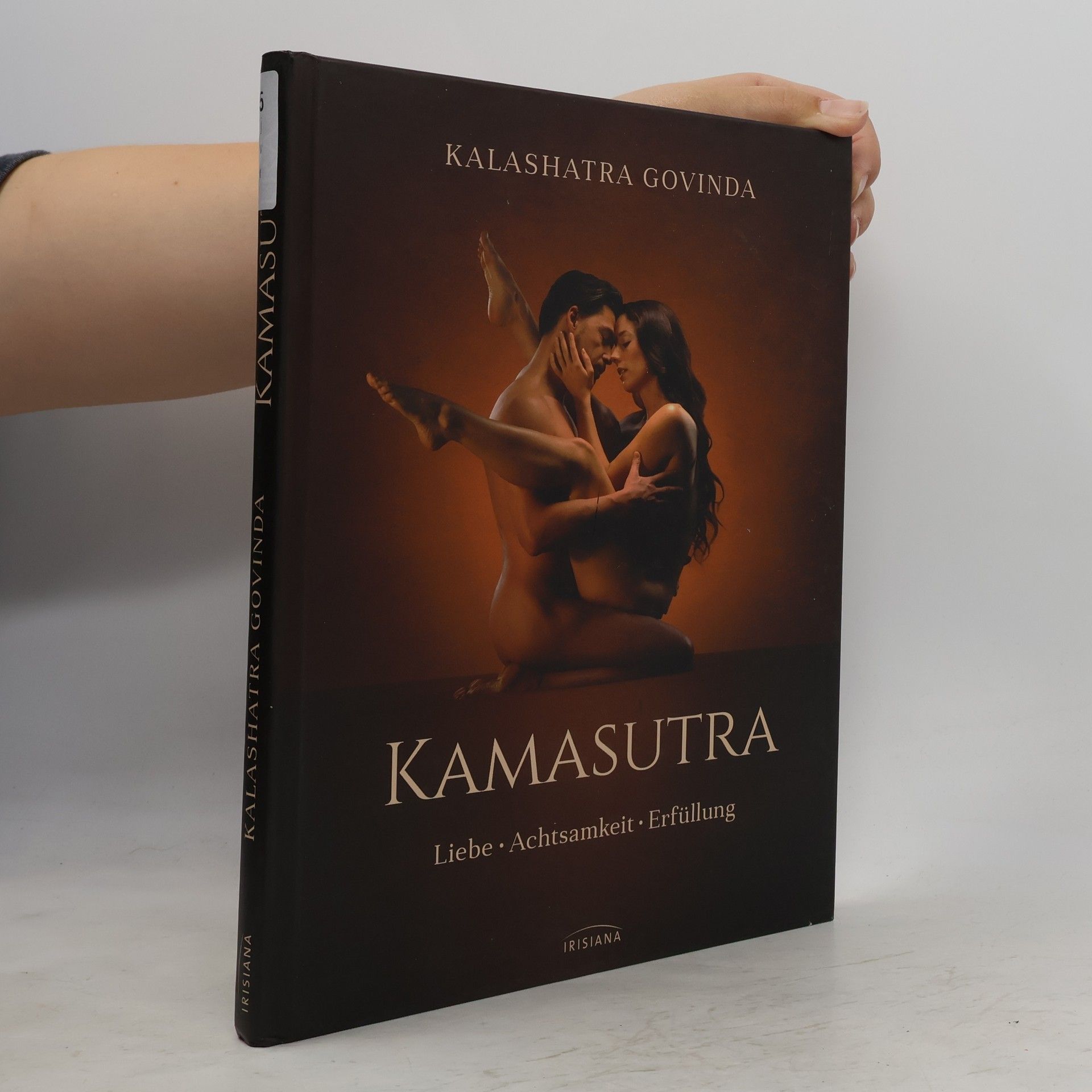 Kamasutra: Liebe, Achtsamkeit, Erfüllung
