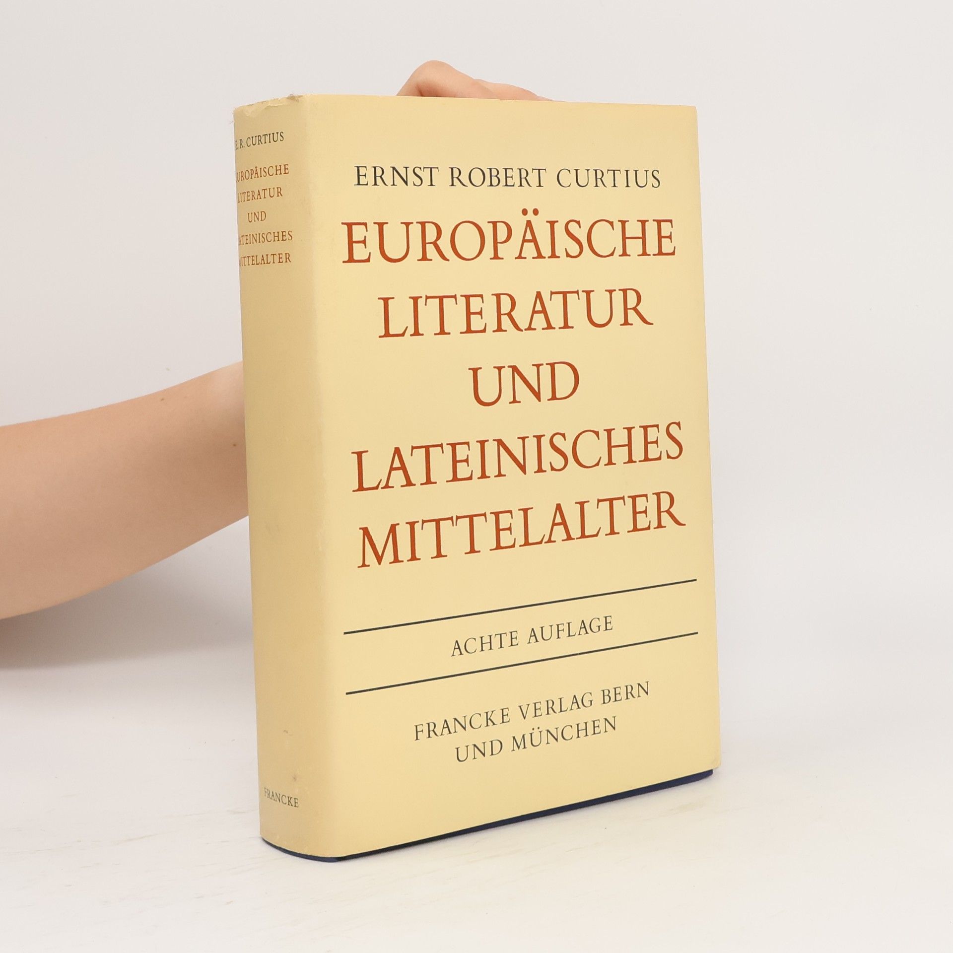 Ernst Robert Curtius Europäische Literatur und Lateinisches Mittelalter