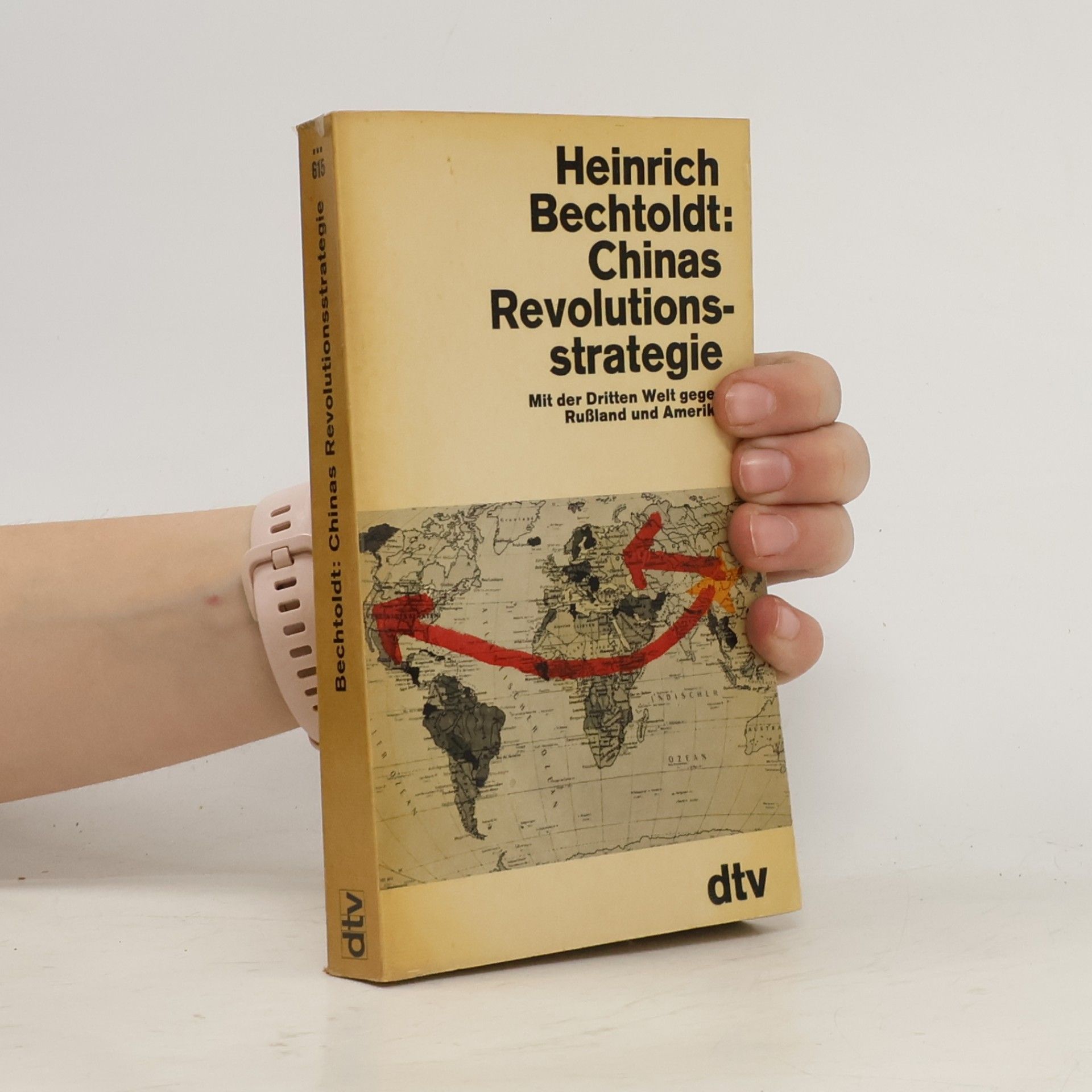 Heinrich Bechtoldt Chinas Revolutionsstrategie