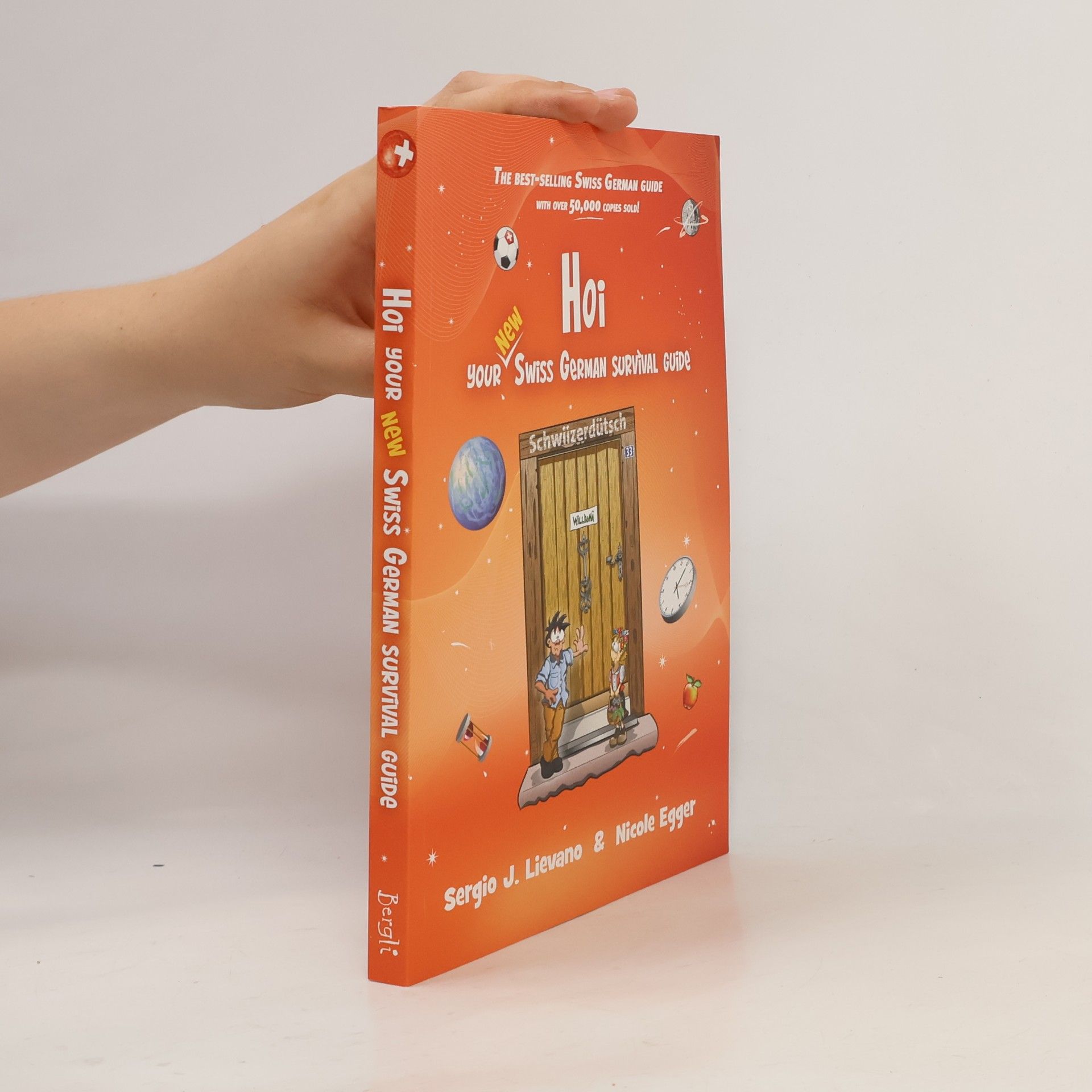Nicole Egger Hoi - Your New Swiss German Survival Guide
