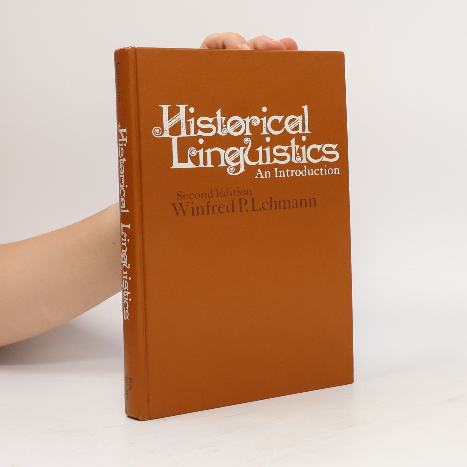 Winfred Philipp Lehmann Historical Linguistics