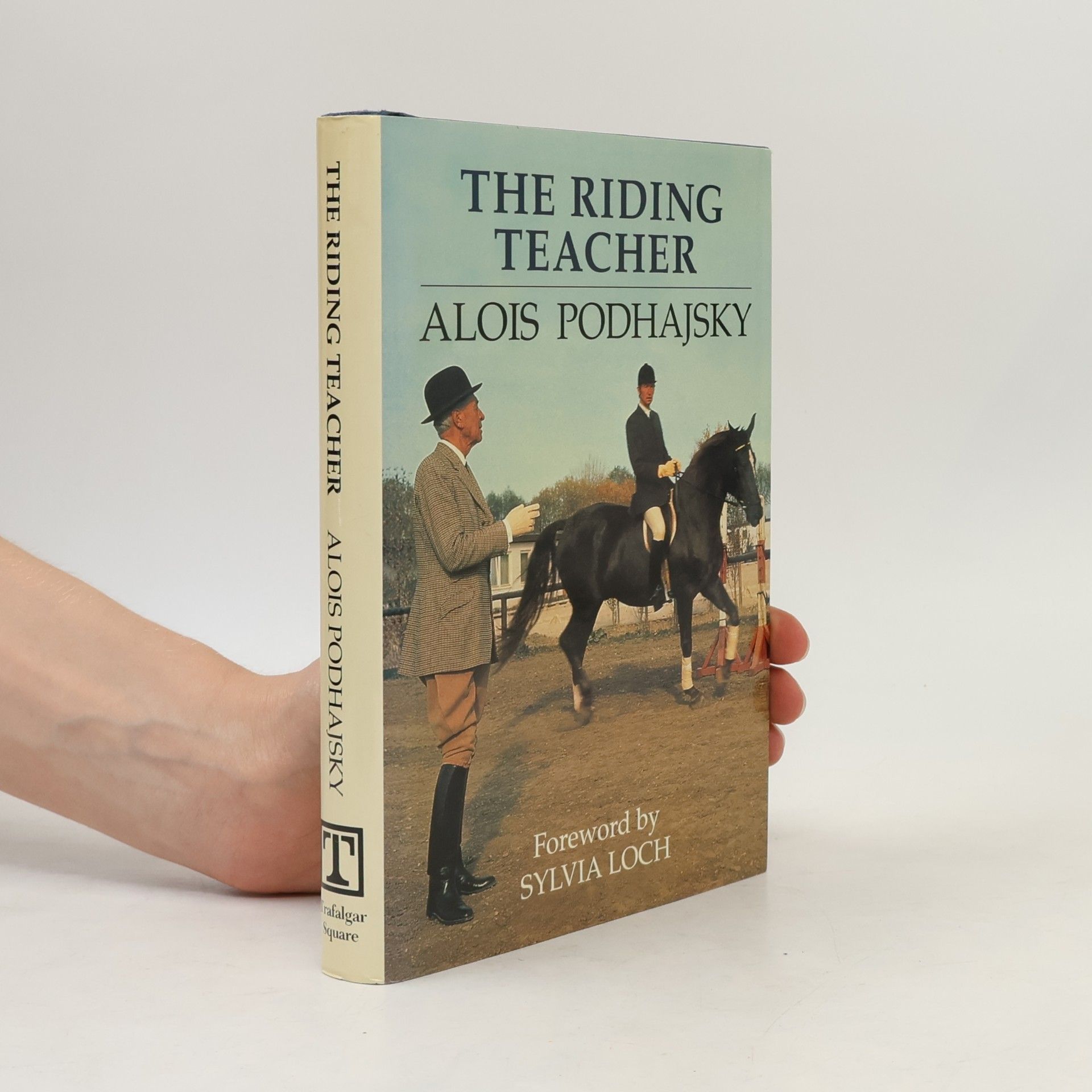 Alois Podhajsky The Riding Teacher