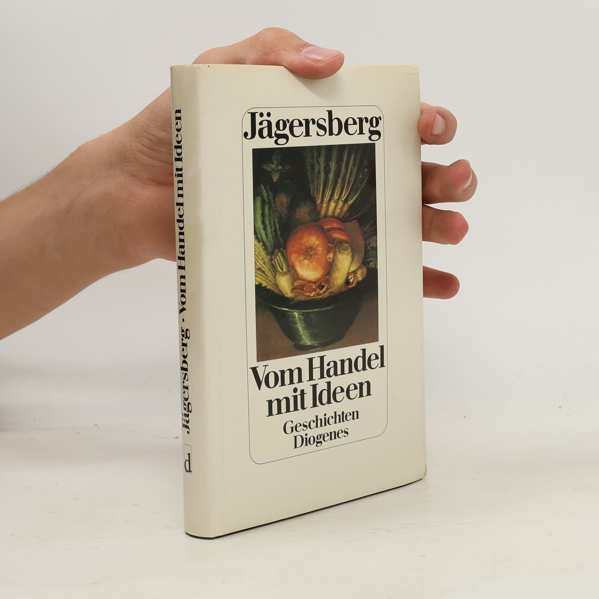 Otto Jägersberg Vom Handel mit Ideen