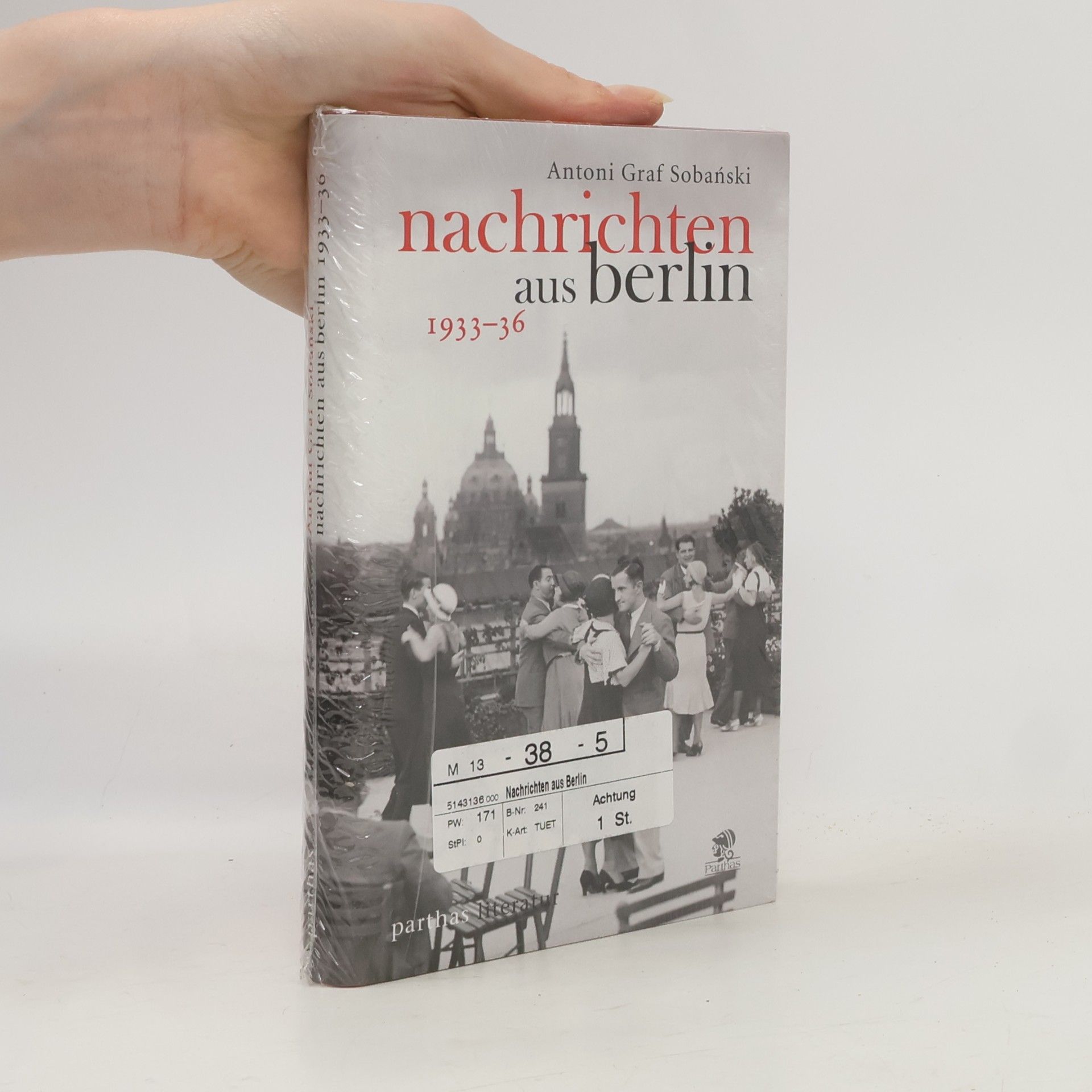 Antoni Soban ski Nachrichten aus Berlin 1933-36