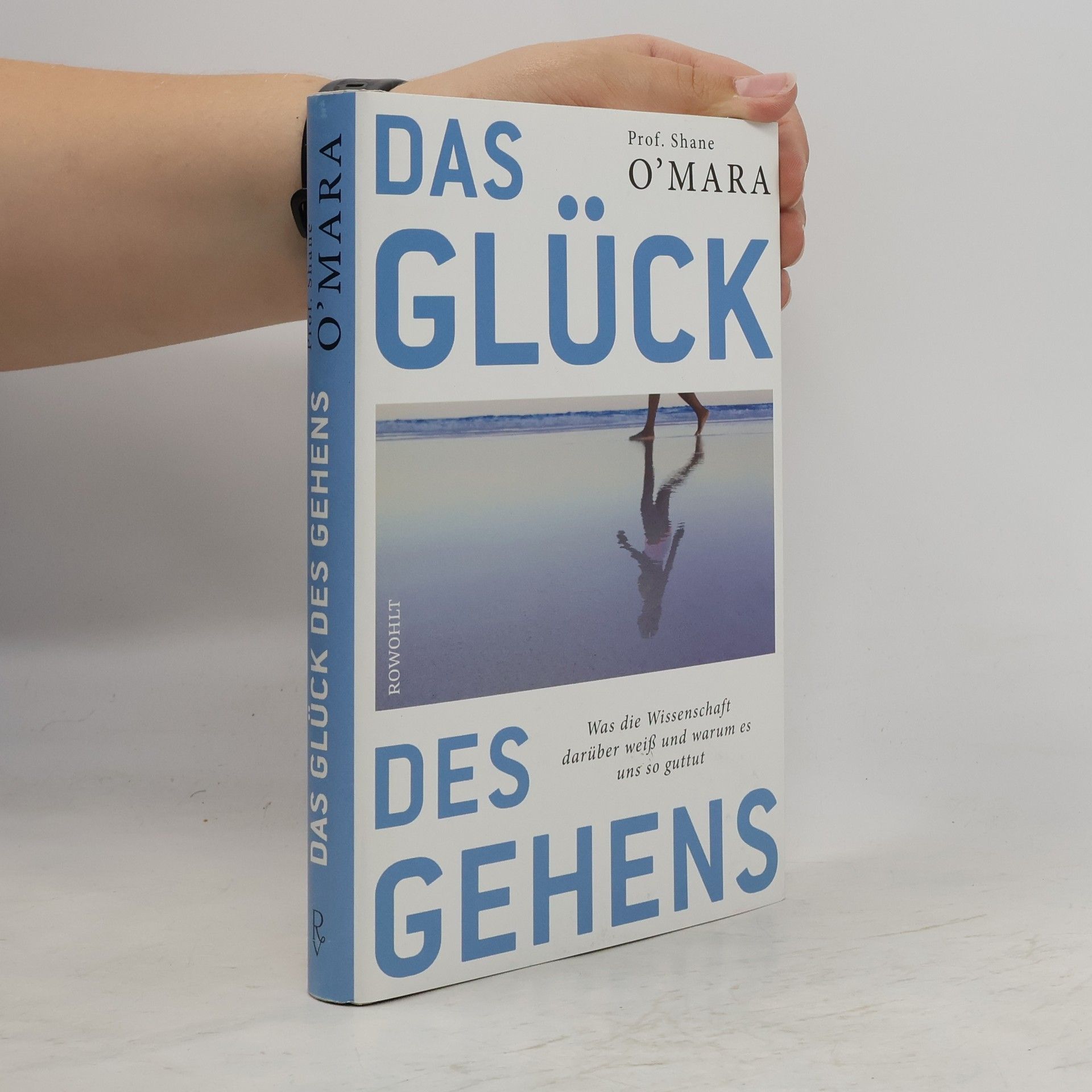 Shane O'Mara Das Glück des Gehens