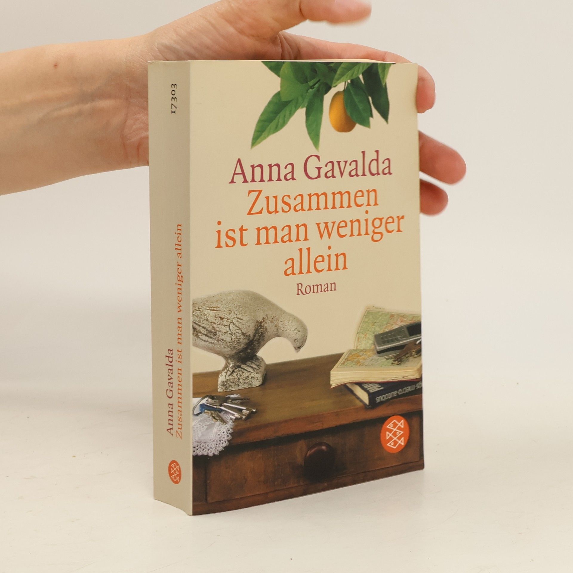 Anna Gavalda Zusammen ist man weniger allein