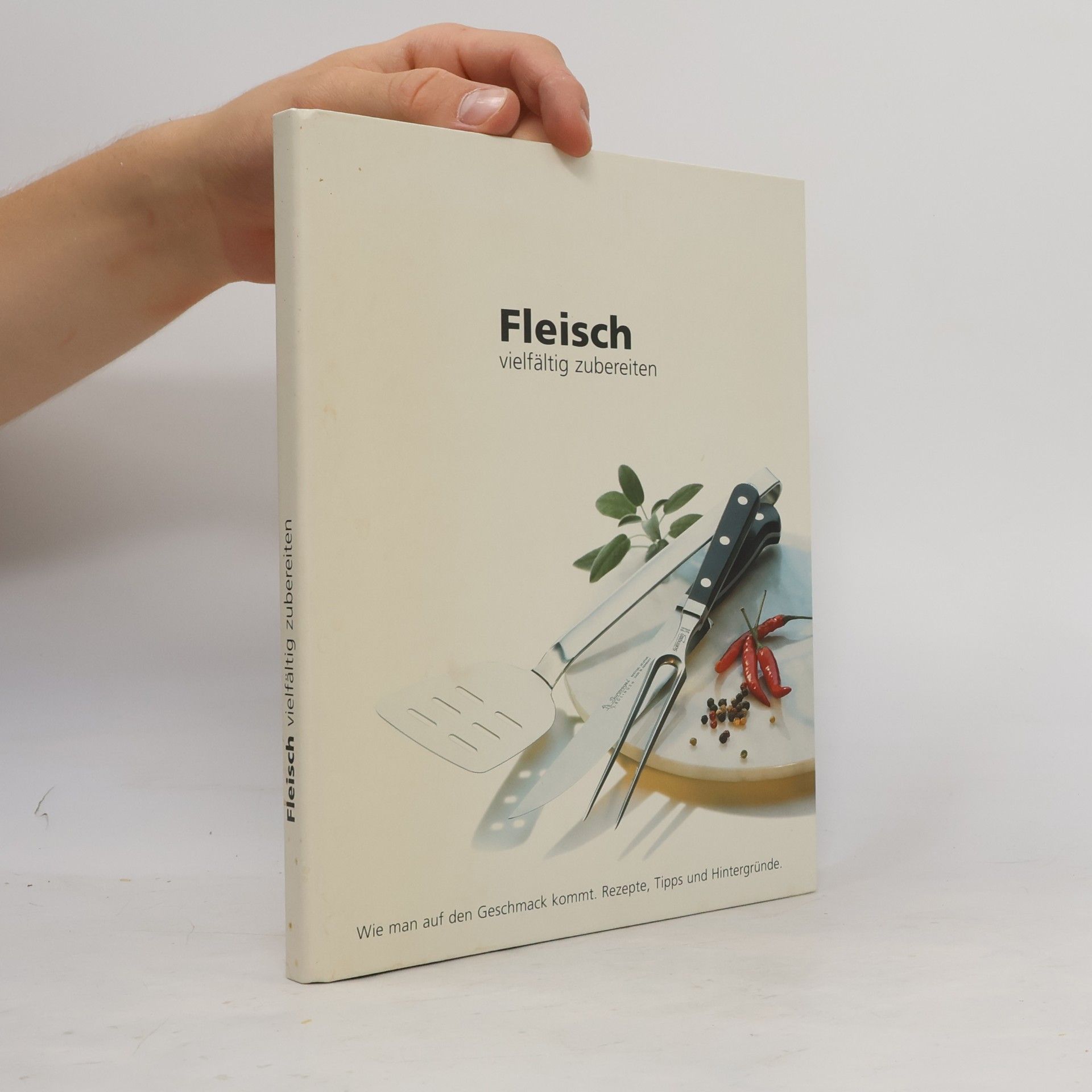 Jules Moser Fleisch vielfältig zubereiten