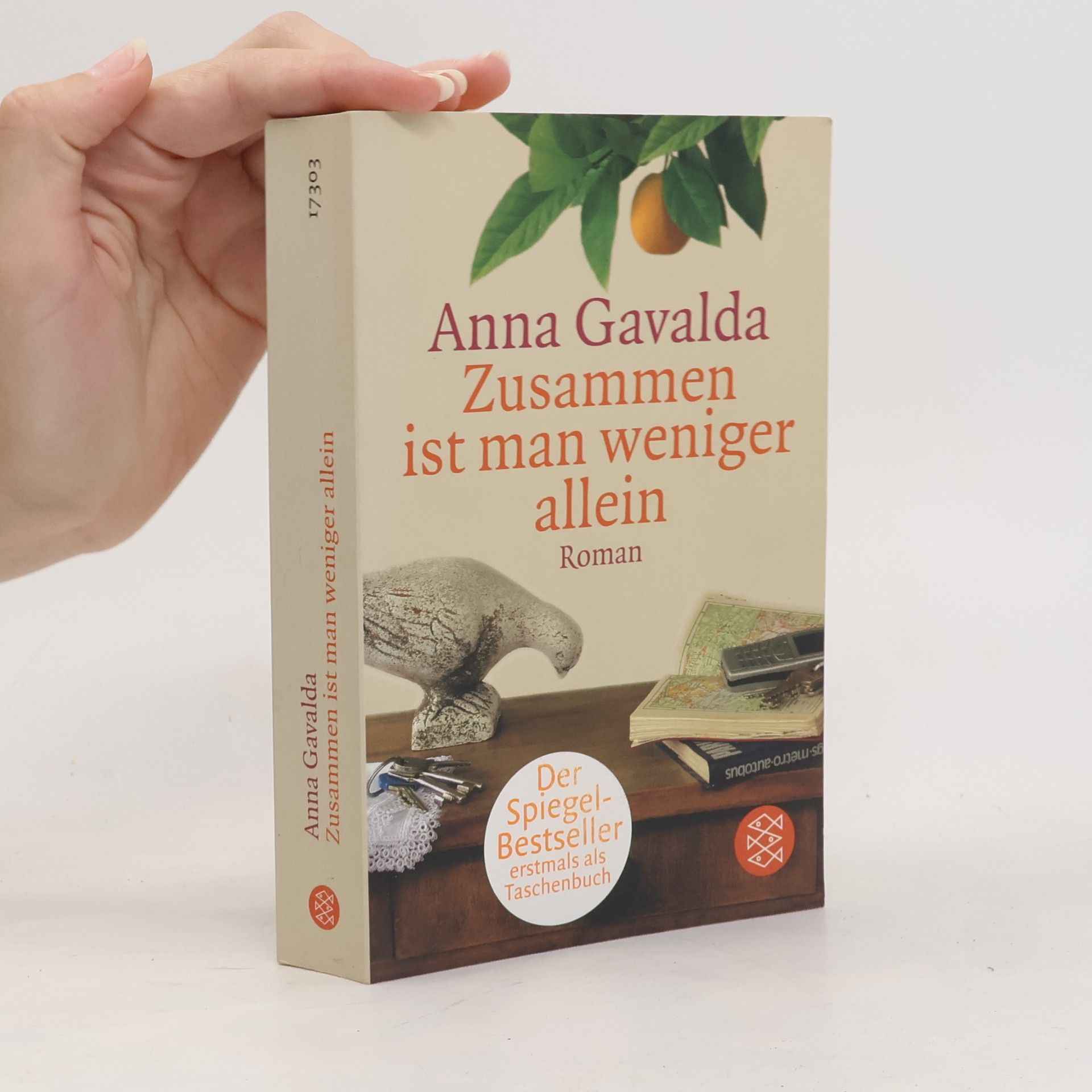 Anna Gavalda Zusammen ist man weniger allein