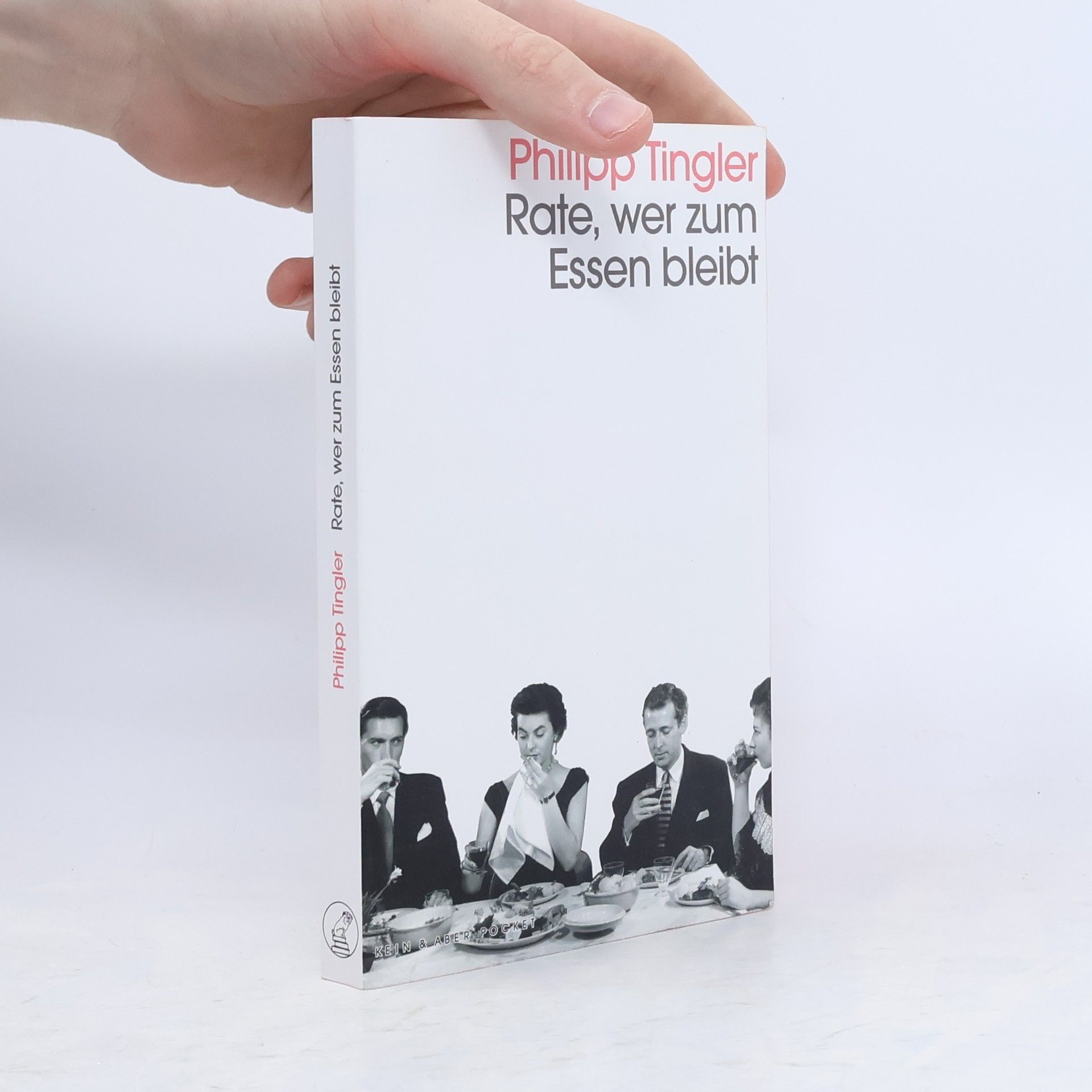 Philipp Tingler Rate, wer zum Essen bleibt