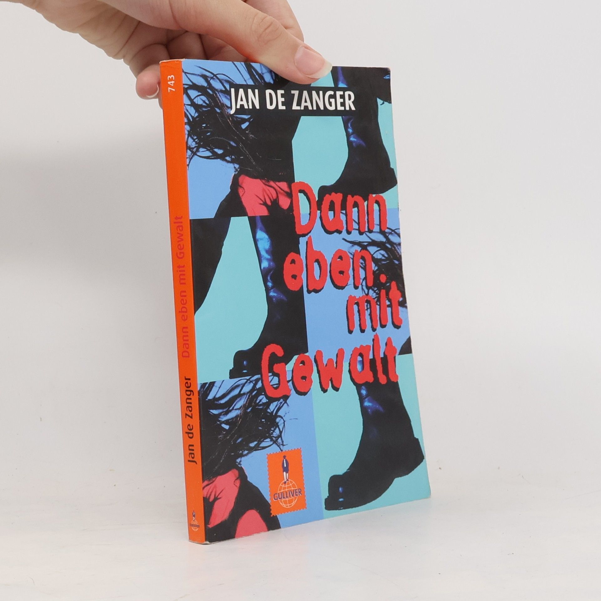 Jan de Zanger Dann eben mit Gewalt