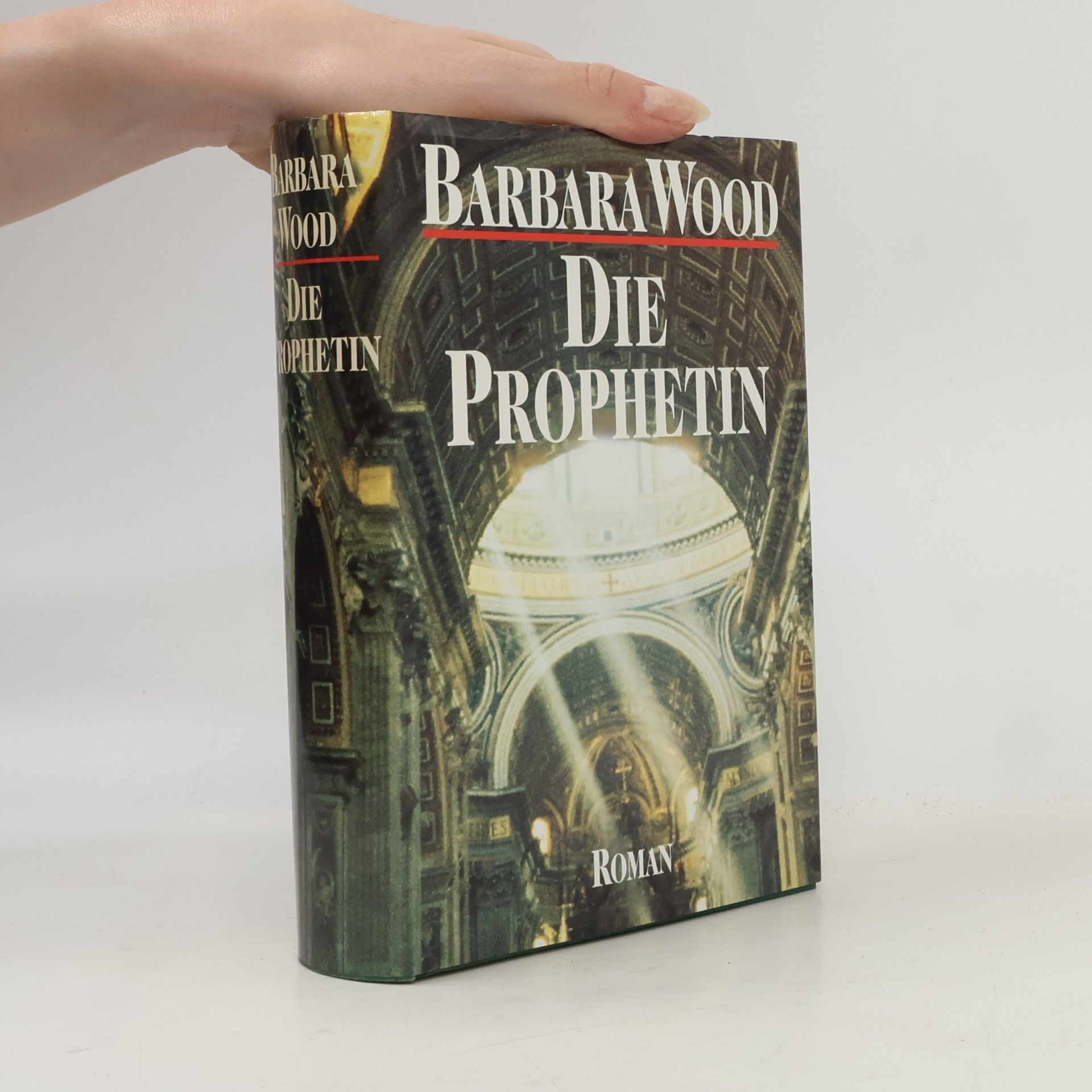 Barbara Wood Die Prophetin