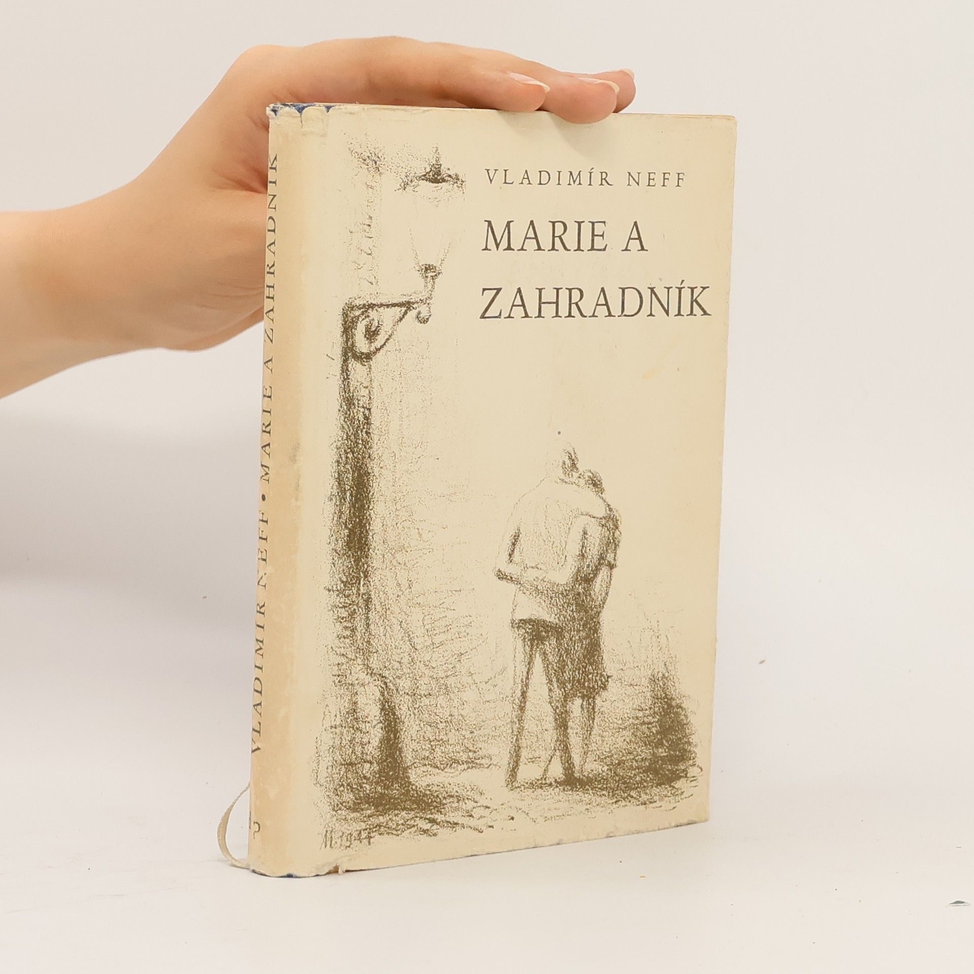 Vladimír Neff Marie a zahradník
