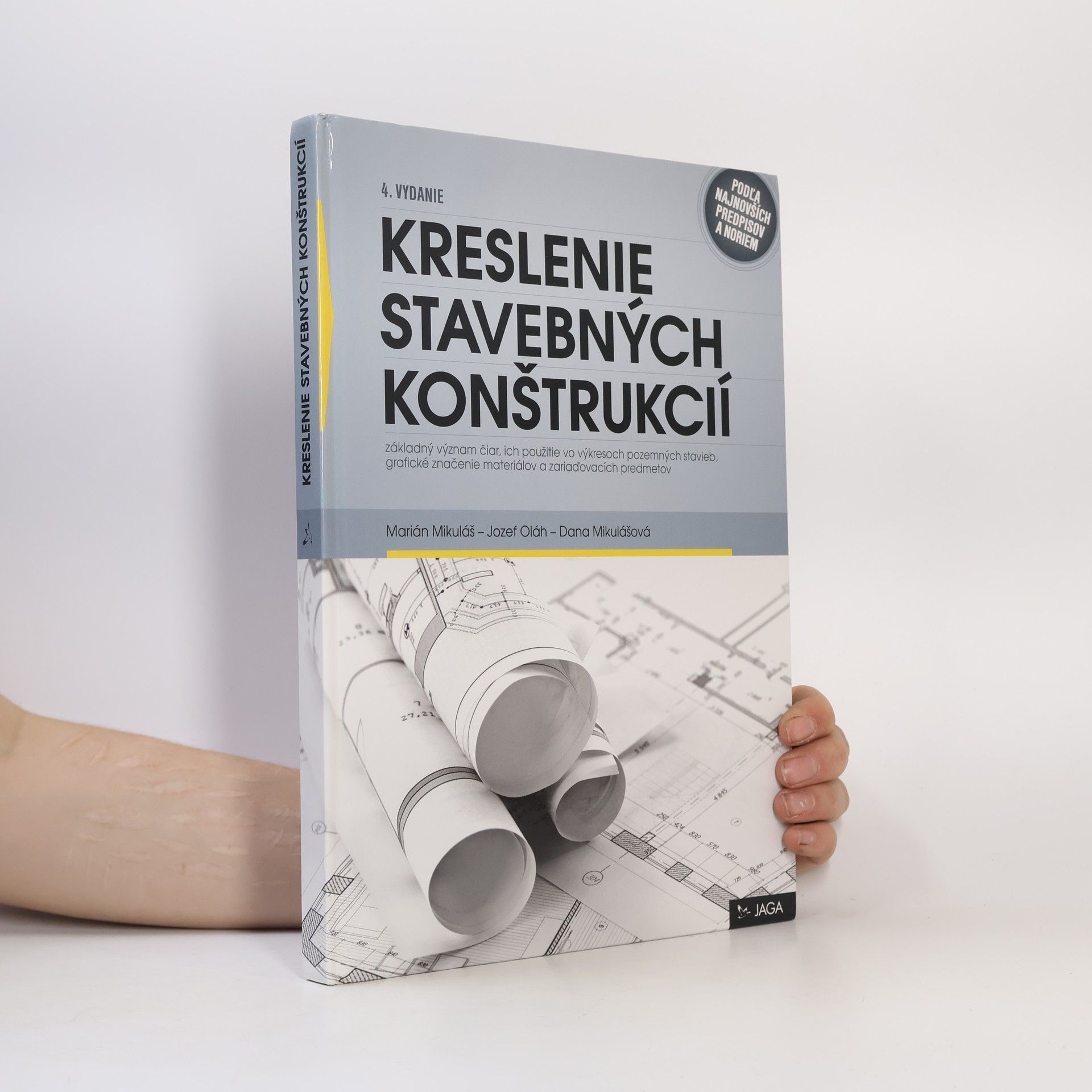 Dana Mikulášová Kreslenie konštrukcií v projektoch pozemných stavieb
