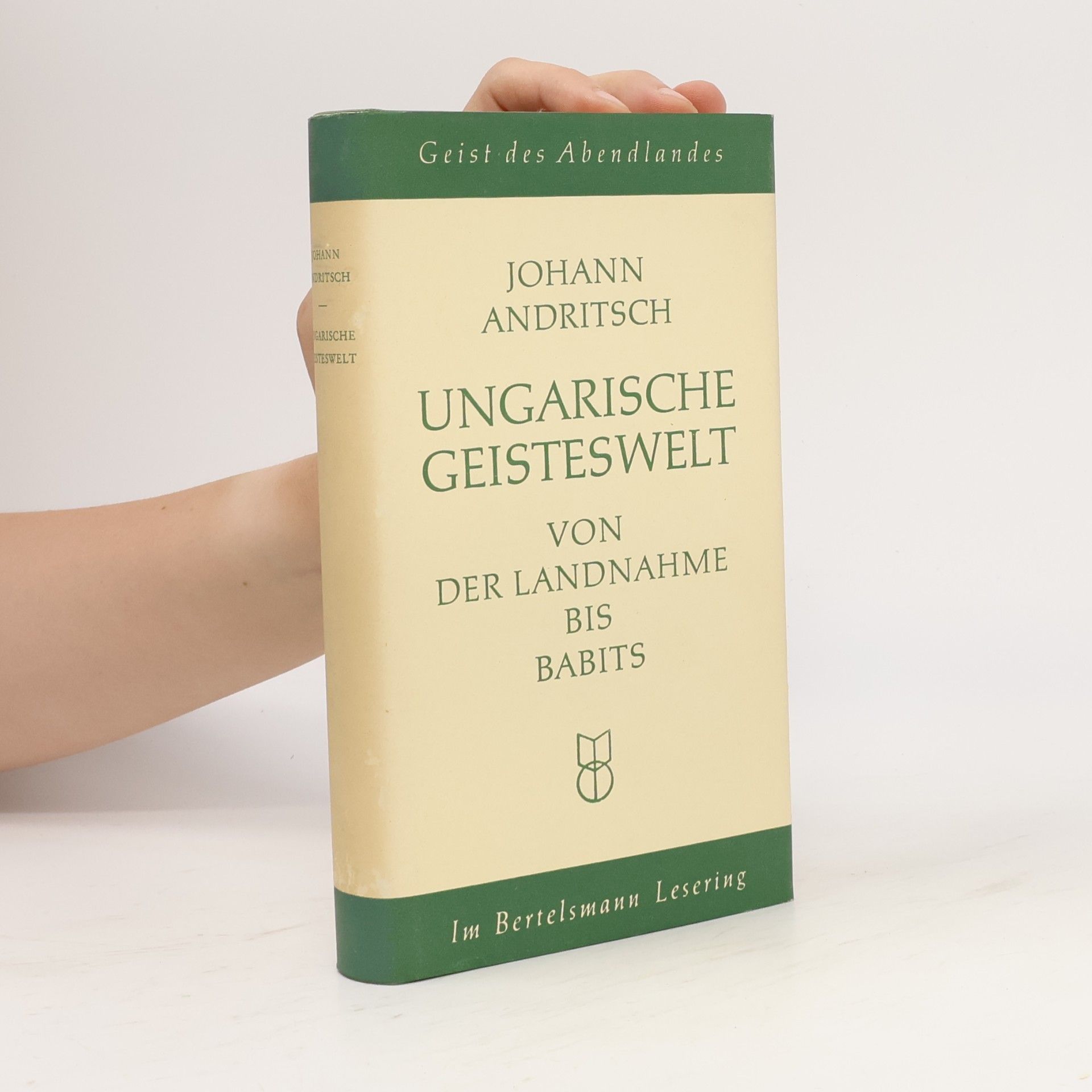 Johann Andritsch Ungarische Geisteswelt