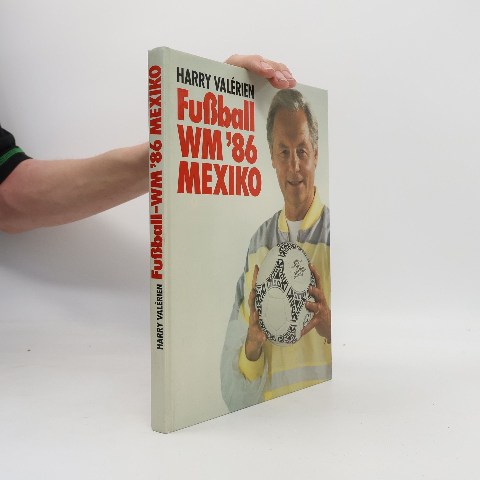 Harry Valerien Fußball WM'86 Mexiko